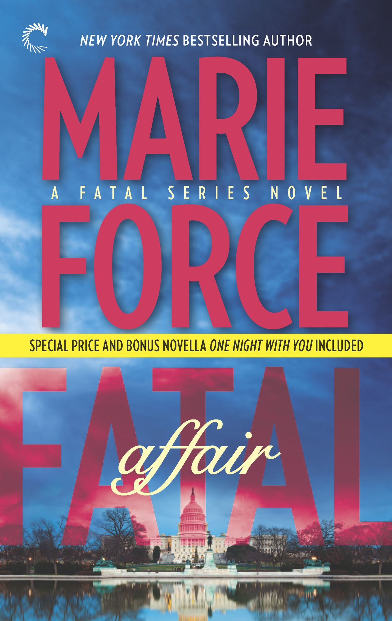 Fatal Affair (and One Night with You) (Fatal Series #1)