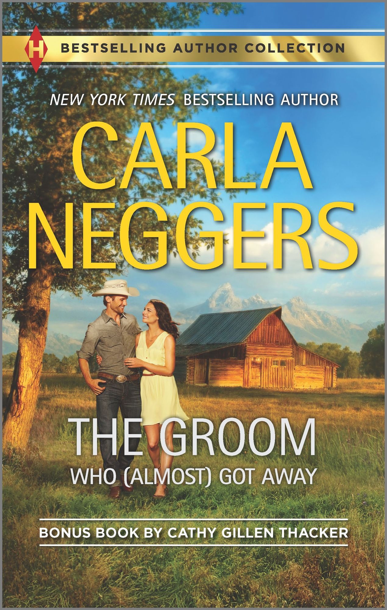 The Groom Who (Almost) Got Away (Harlequin Bestselling Author Series)