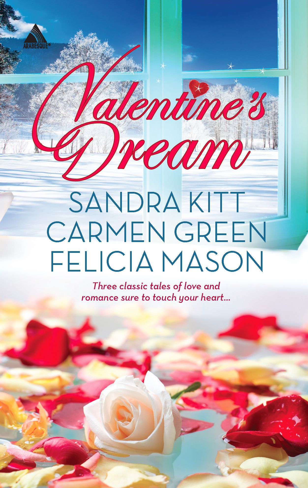 Valentine's Dream: Love Changes Everything / Sweet Sensation / Made in Heaven (Harlequin Kimani Arabesque Series)