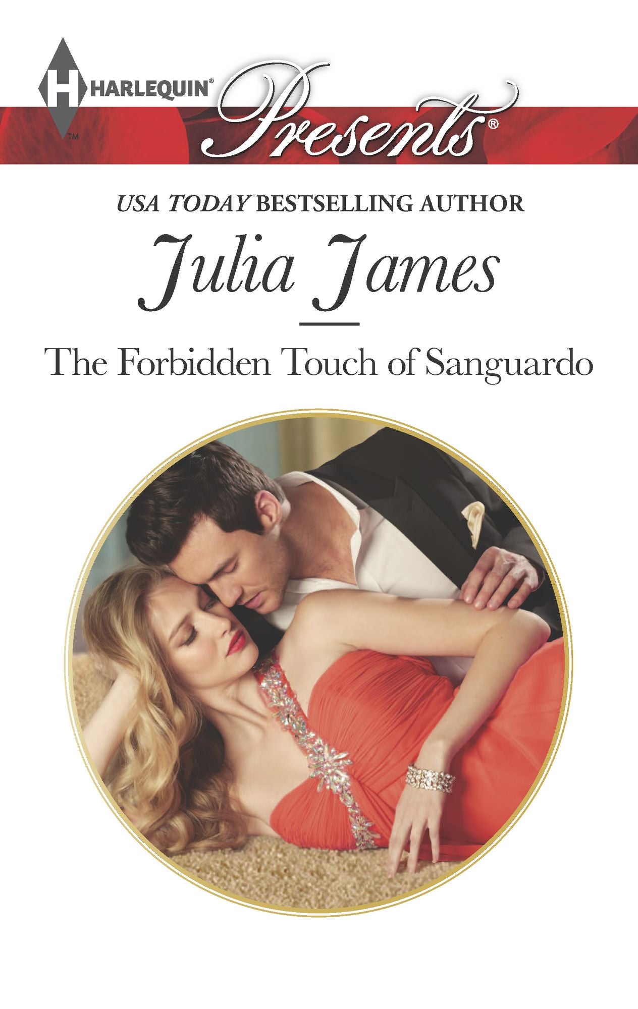 The Forbidden Touch of Sanguardo (Harlequin Presents Series #3238)