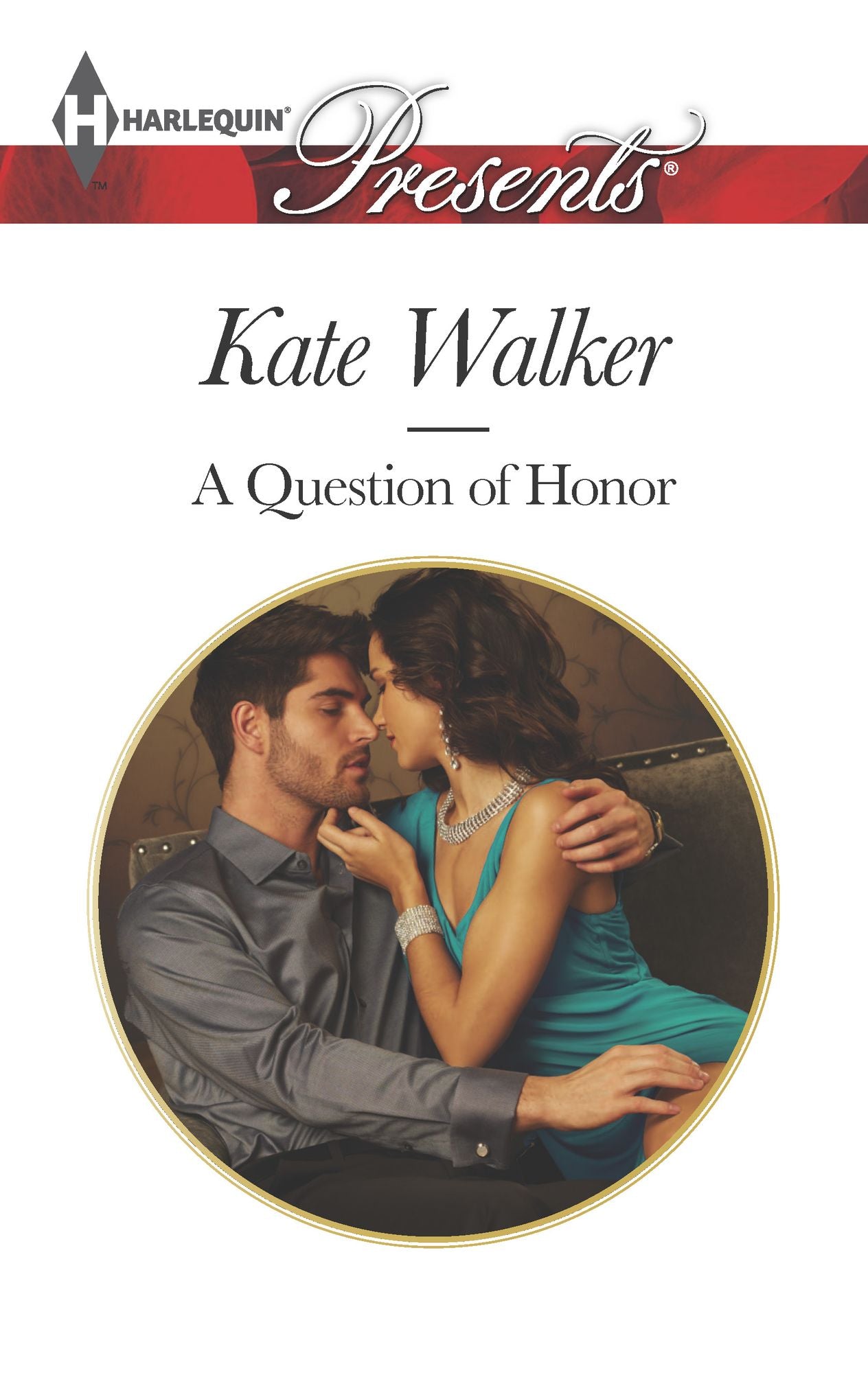 A Question of Honor (Harlequin Presents Series #3247)