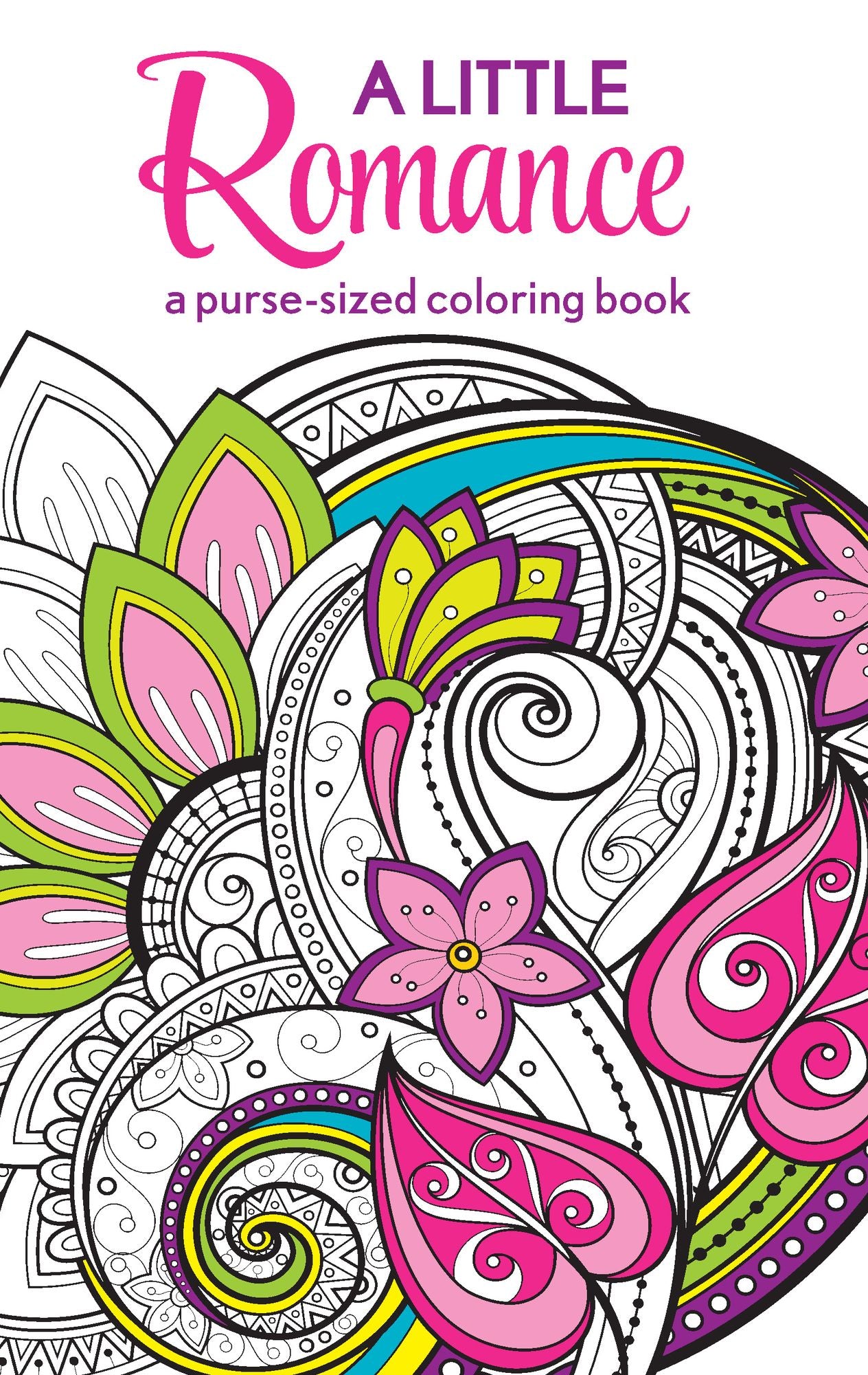 A Little Romance: A Purse-Sized Coloring Book
