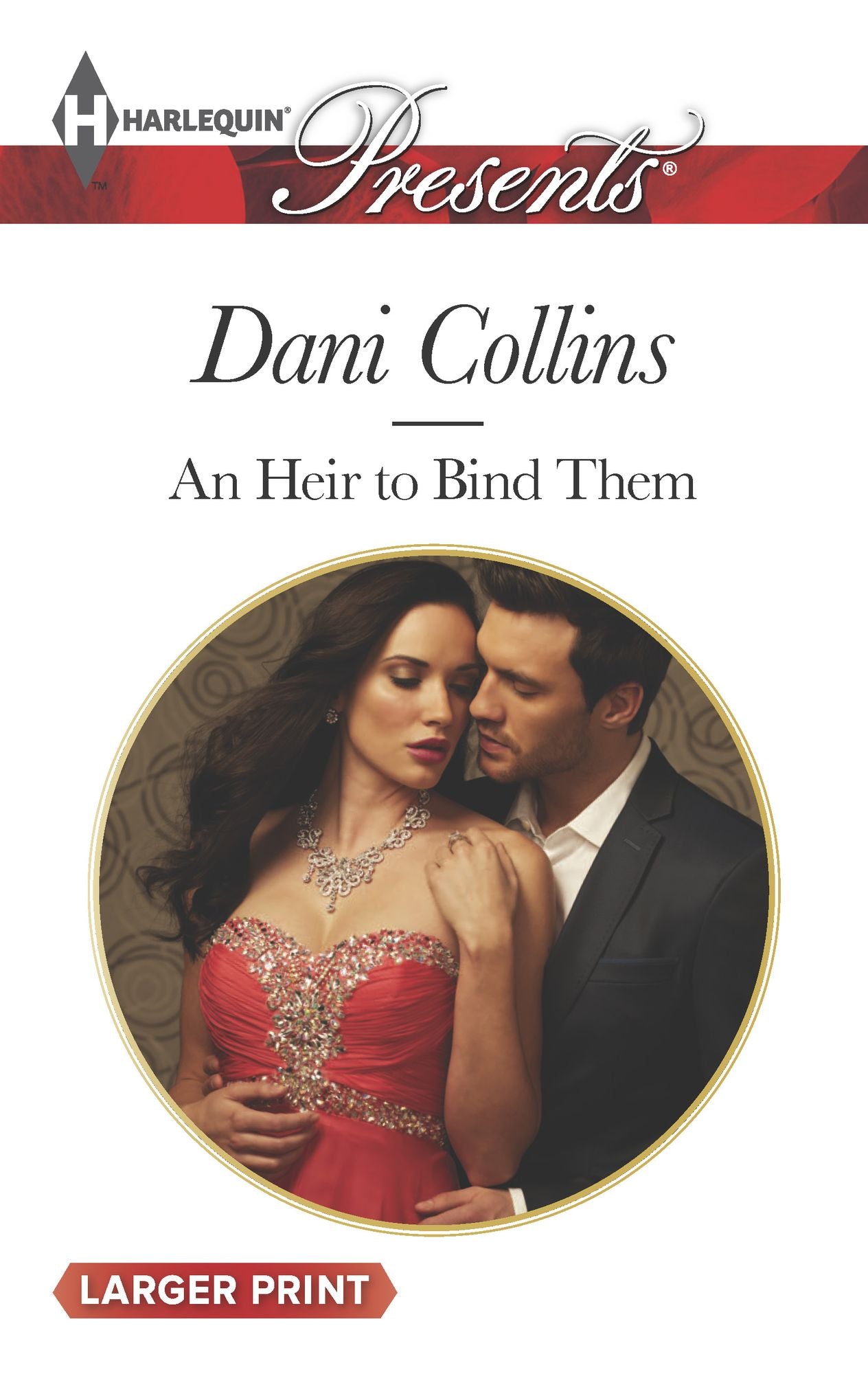 An Heir to Bind Them (Harlequin LP Presents Series #3248)