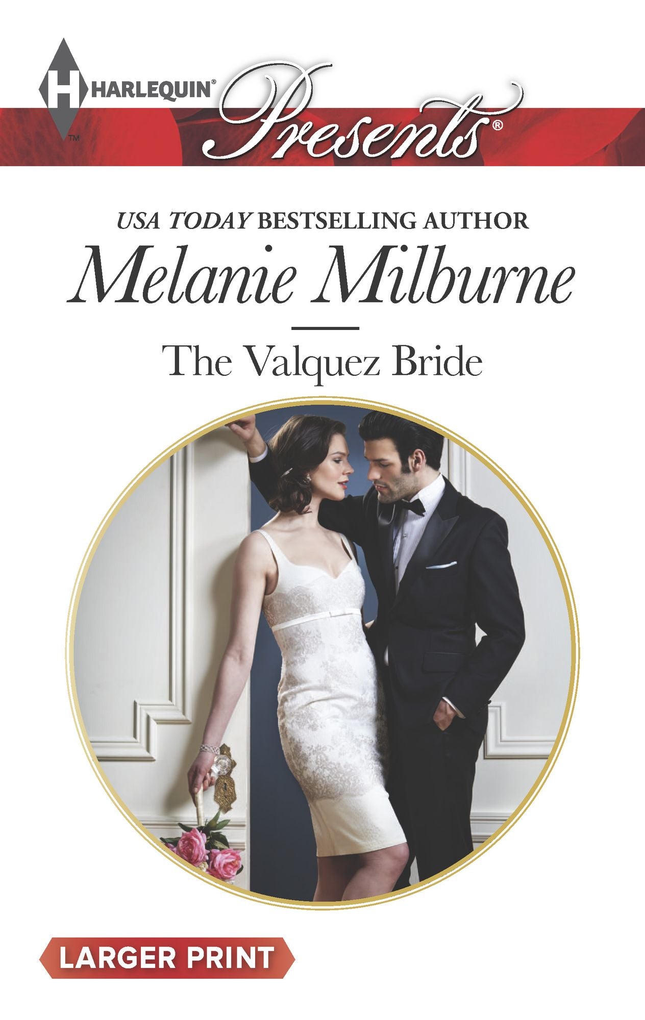 The Valquez Bride (Harlequin LP Presents Series #3277)