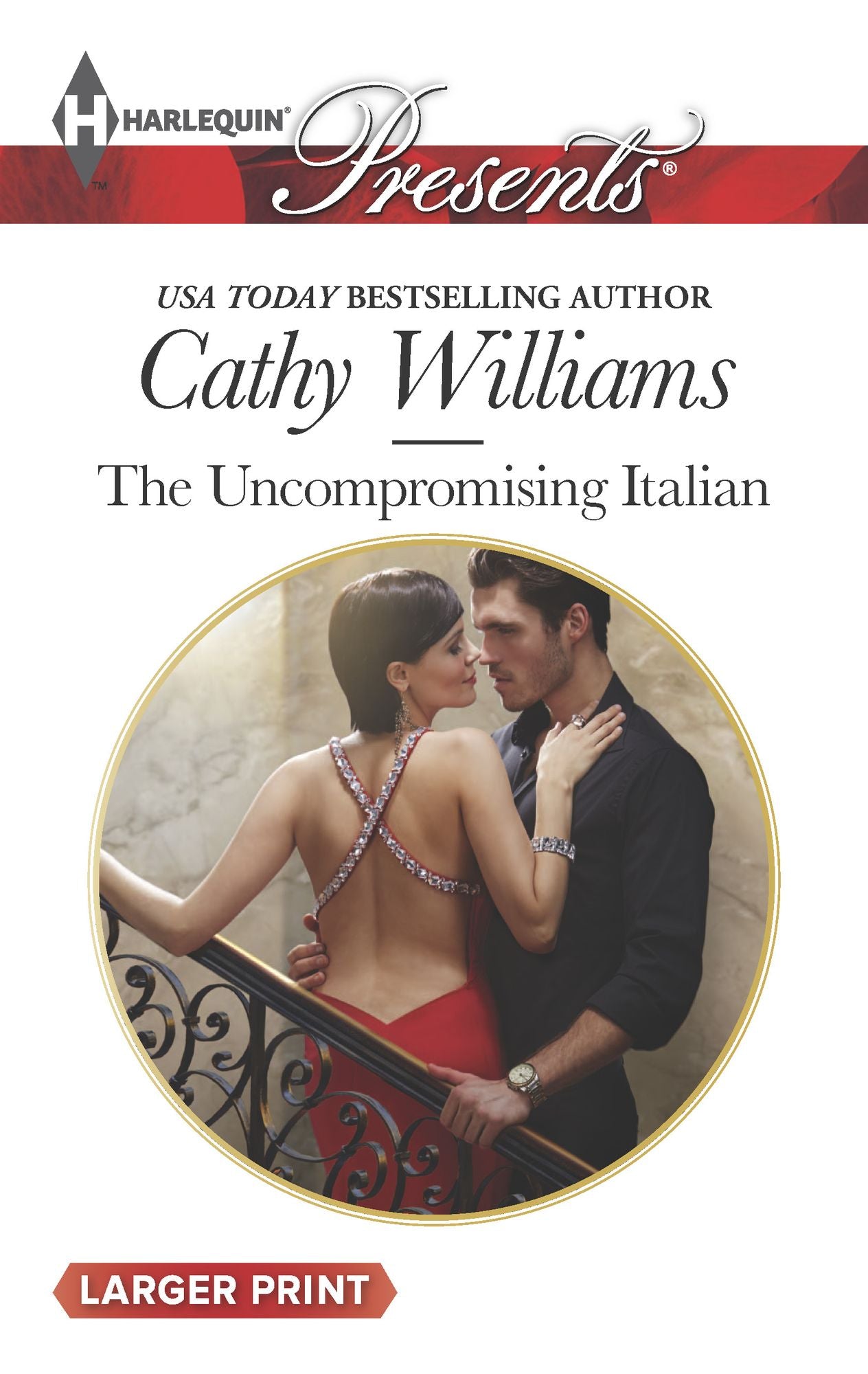 The Uncompromising Italian (Harlequin LP Presents Series #3278)