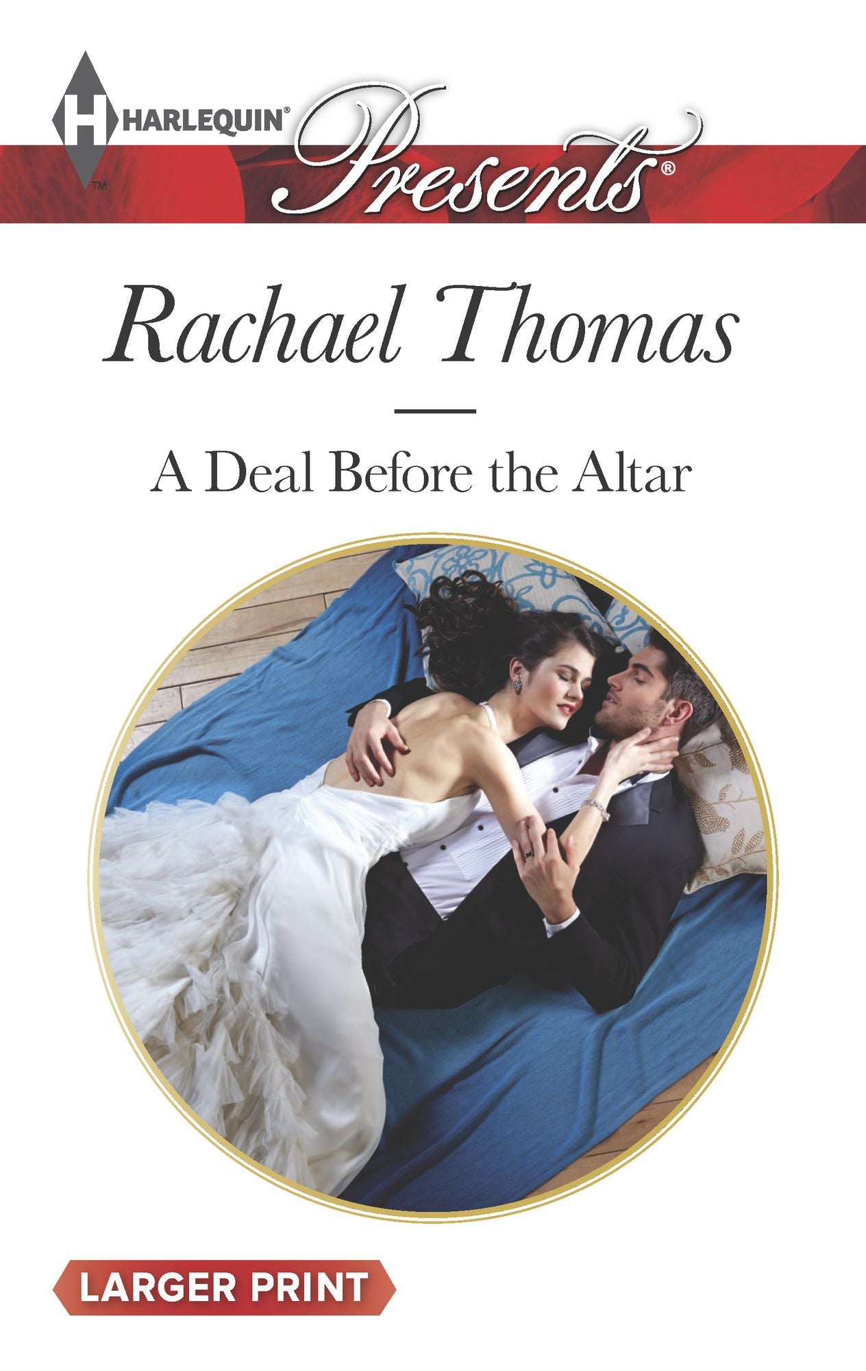 A Deal Before the Altar (Harlequin LP Presents Series #3280)