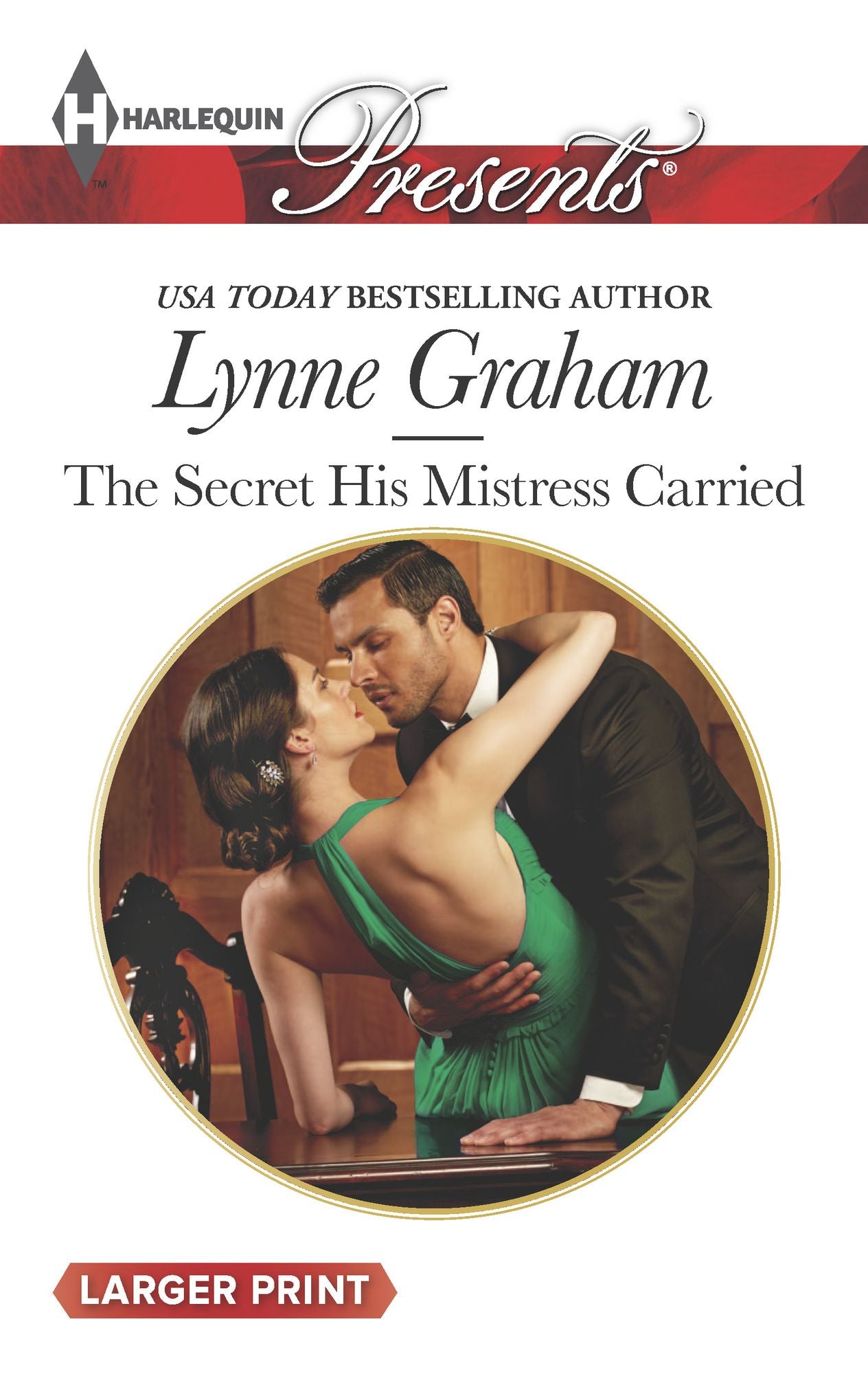 The Secret His Mistress Carried (Harlequin LP Presents Series #3298)