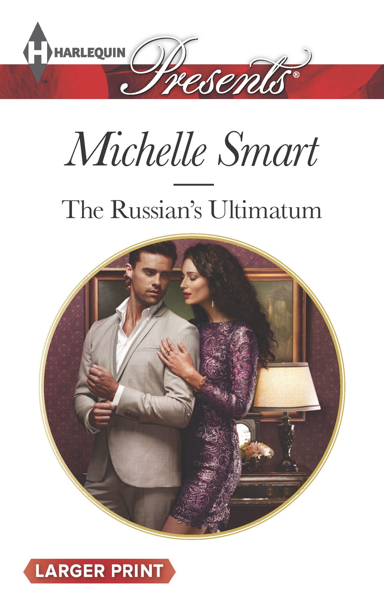 The Russian's Ultimatum (Harlequin LP Presents Series #3303)