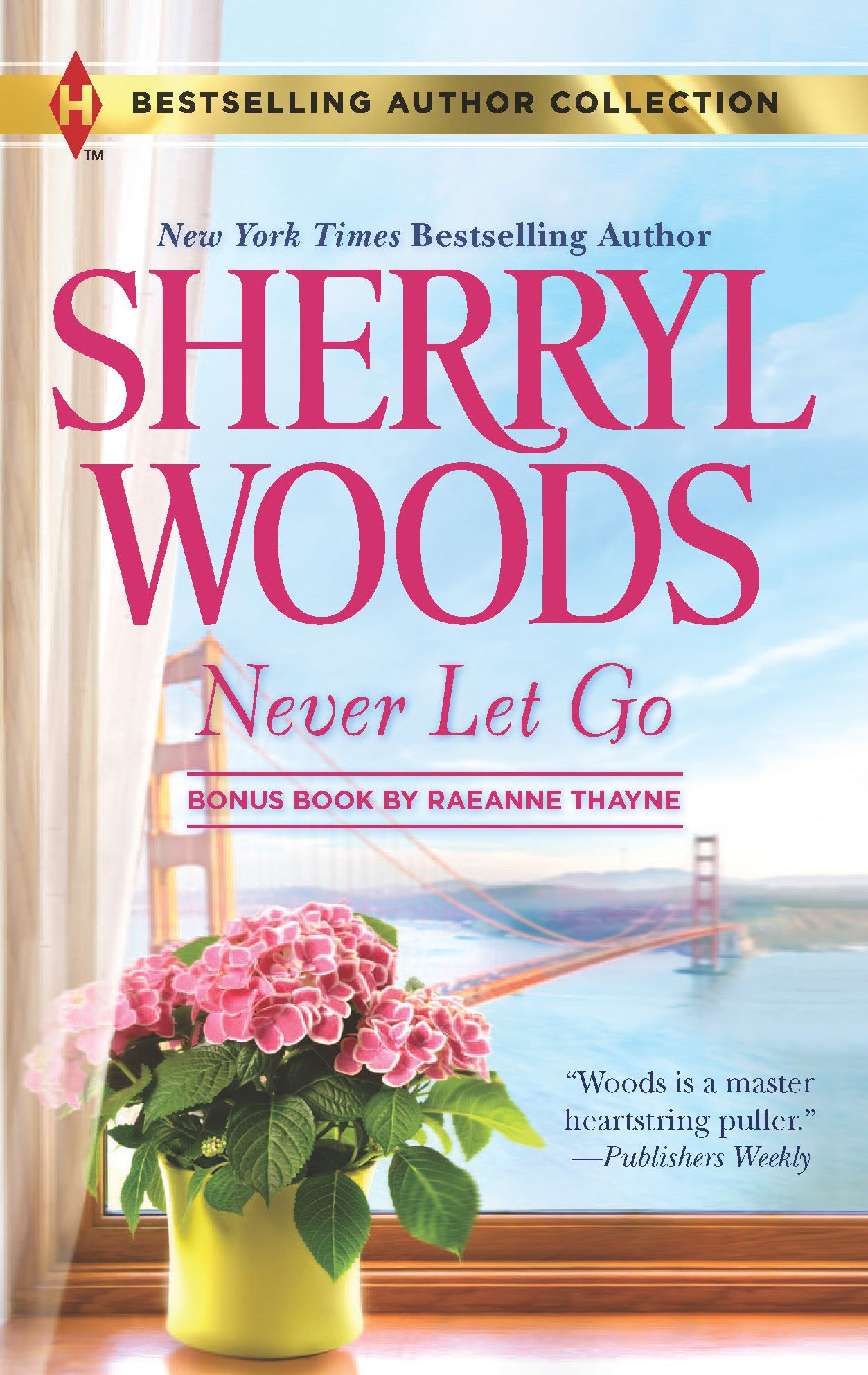 Never Let Go (with Bonus Book by RaeAnne Thayne)