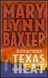 Texas Heat: Slow Burn; Baby Makes Perfect; Everything but Time