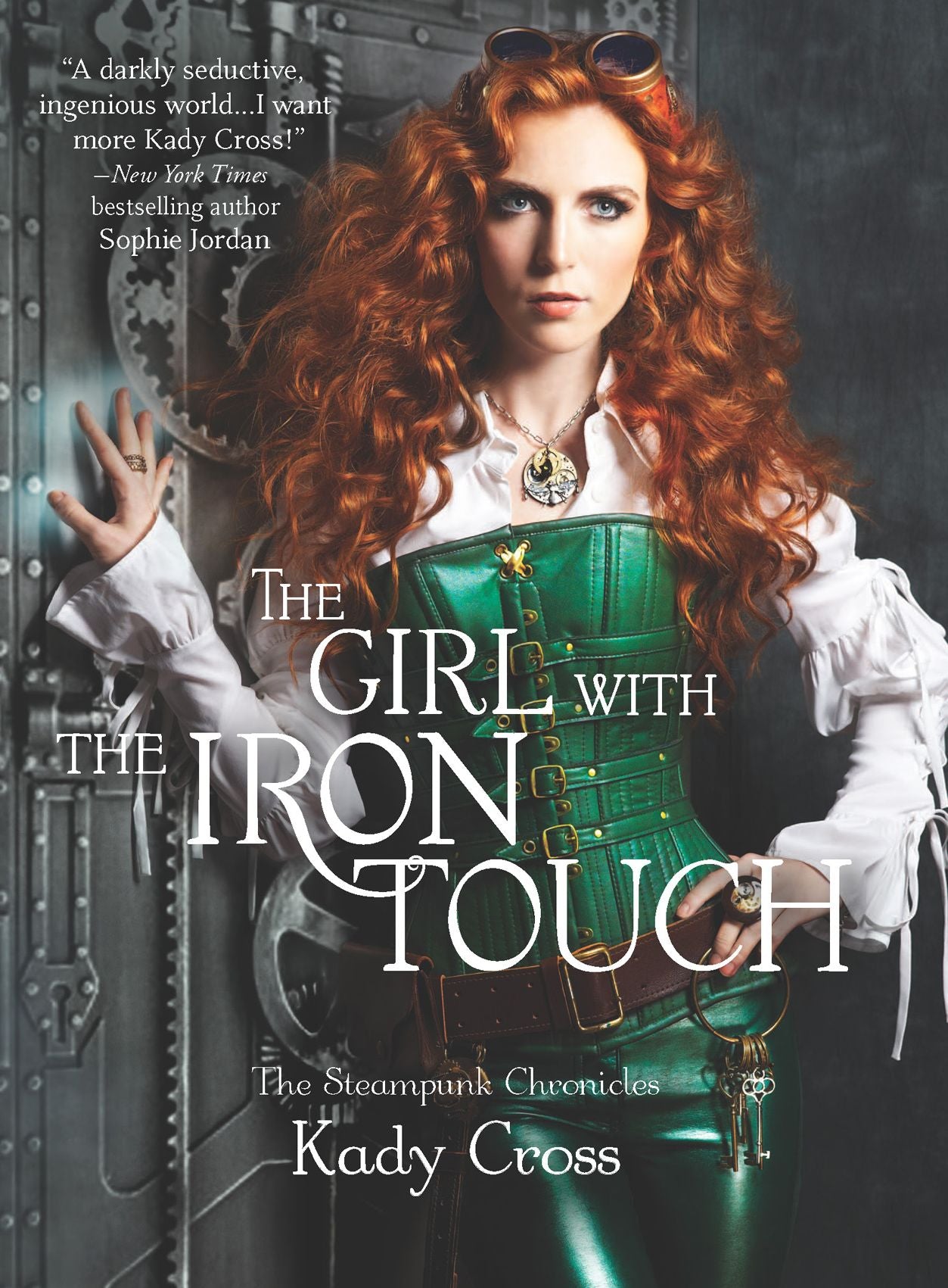 The Girl with the Iron Touch (Steampunk Chronicles Series)