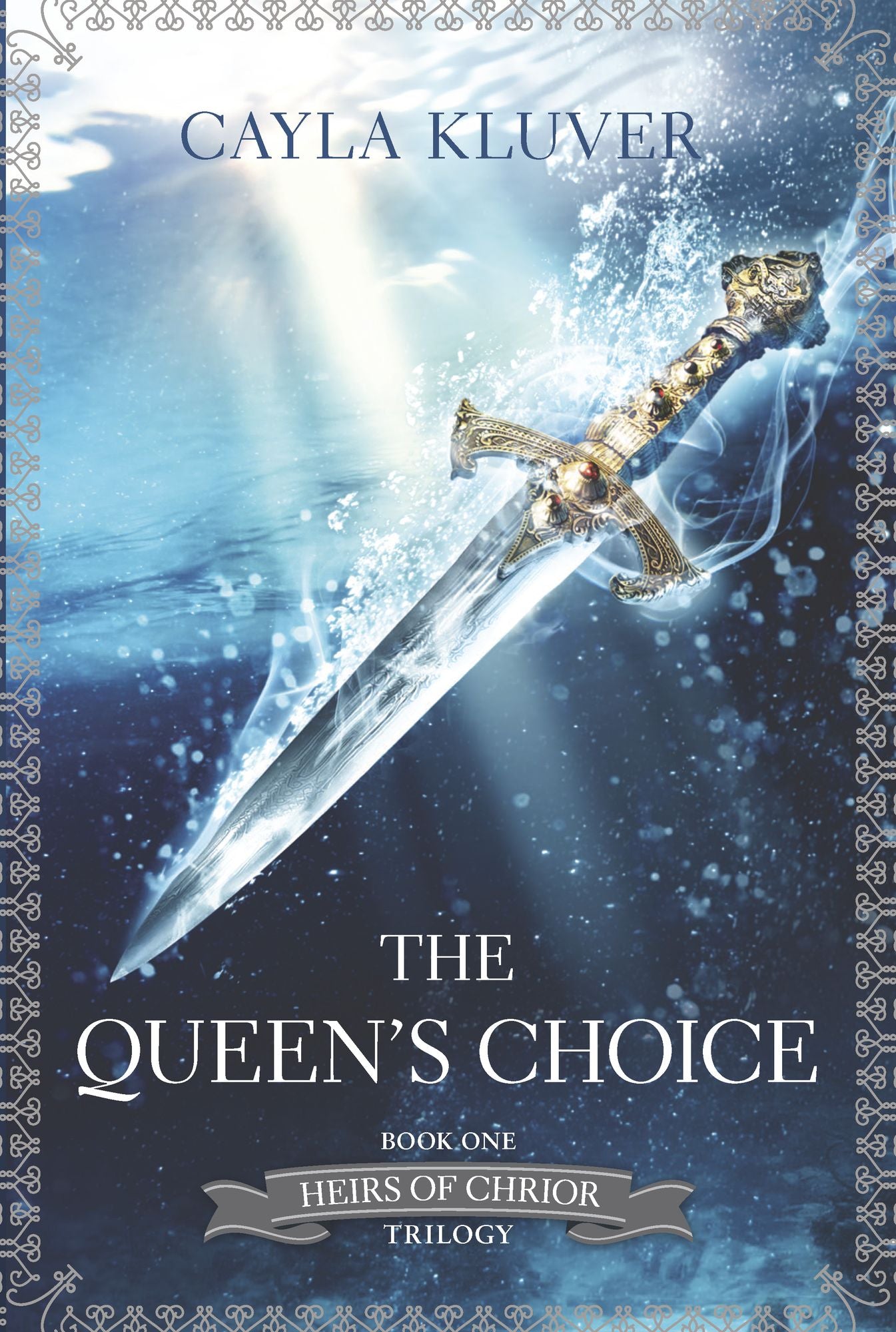 The Queen's Choice (Heirs of Chrior Series #1)