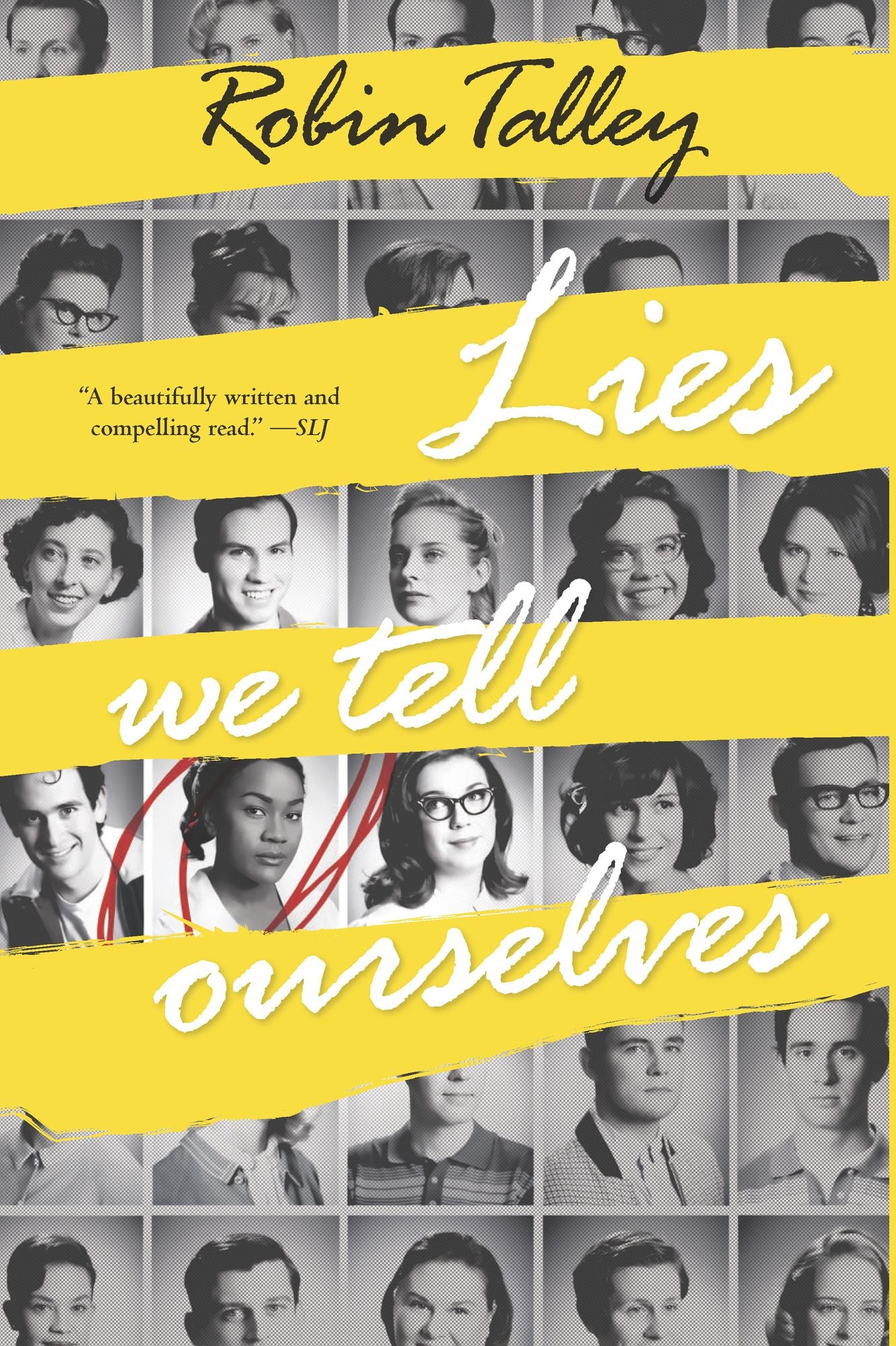 Lies We Tell Ourselves