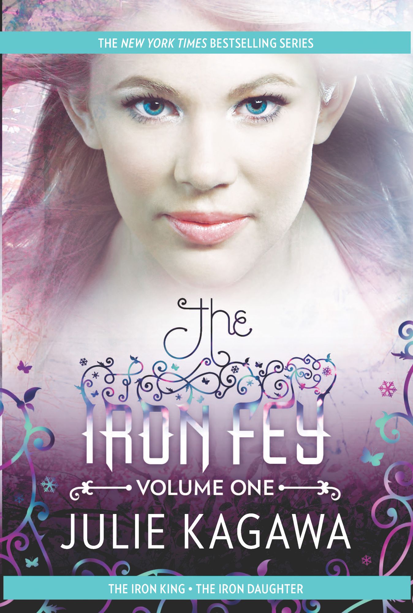 The Iron Fey, Volume One: The Iron KingThe Iron Daughter