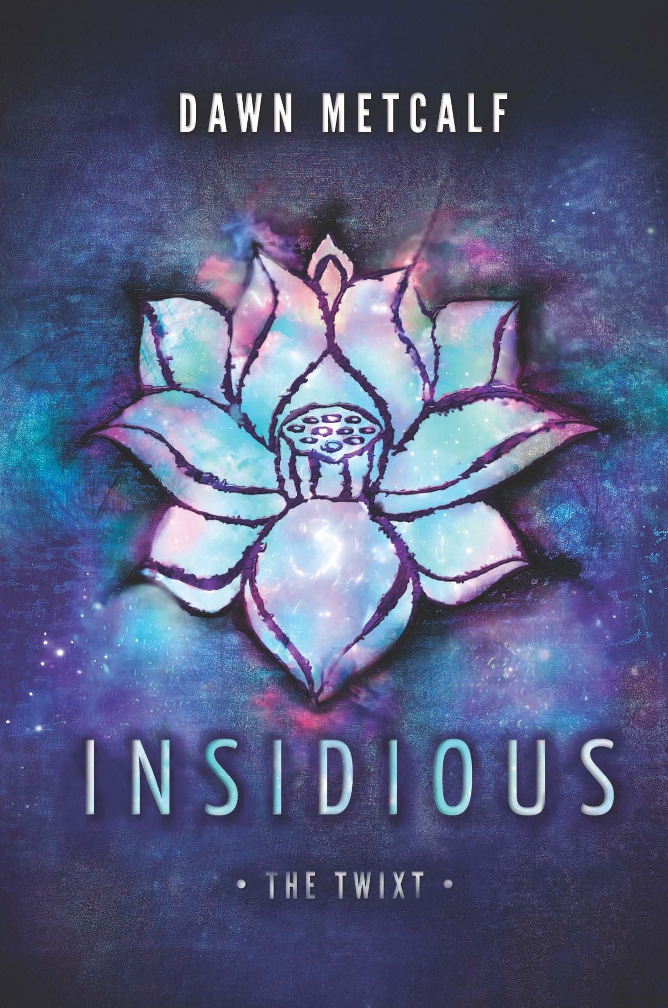 Insidious (Twixt Series #3)