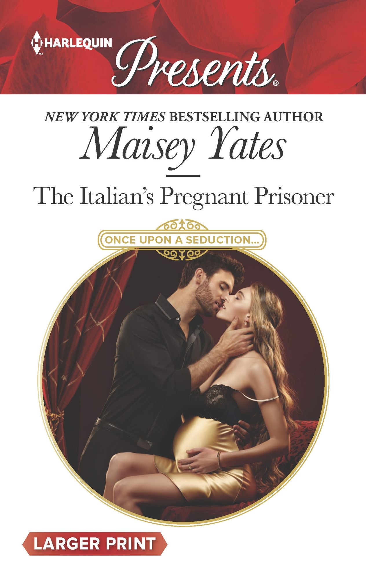 The Italian's Pregnant Prisoner (Once Upon a Seduction Series #3)