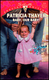 Baby, Our Baby!