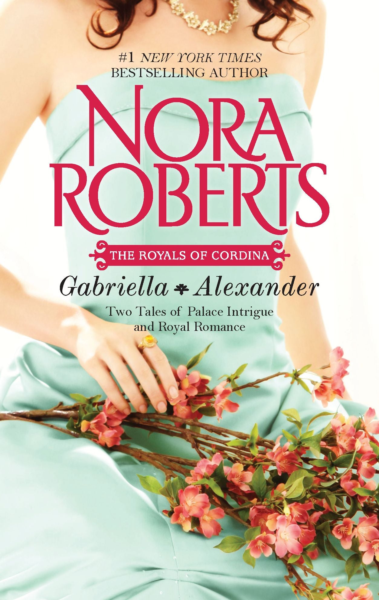 Cordina's Royal Family: Gabriella and Alexander (Affaire Royale & Command Performance) (Cordina's Royal Family Series)