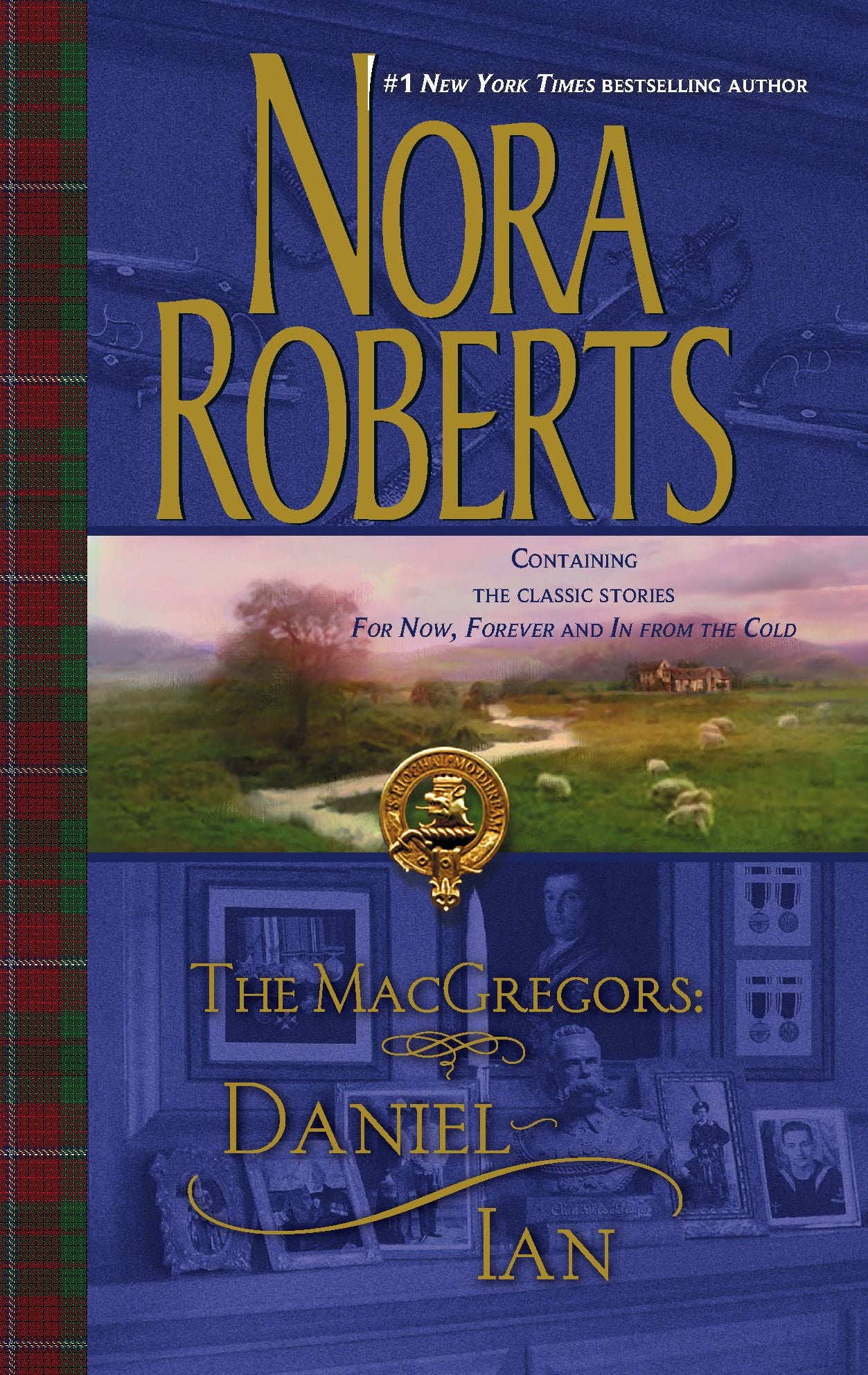 The MacGregors: Daniel and Ian: For Now, Forever/In from the Cold
