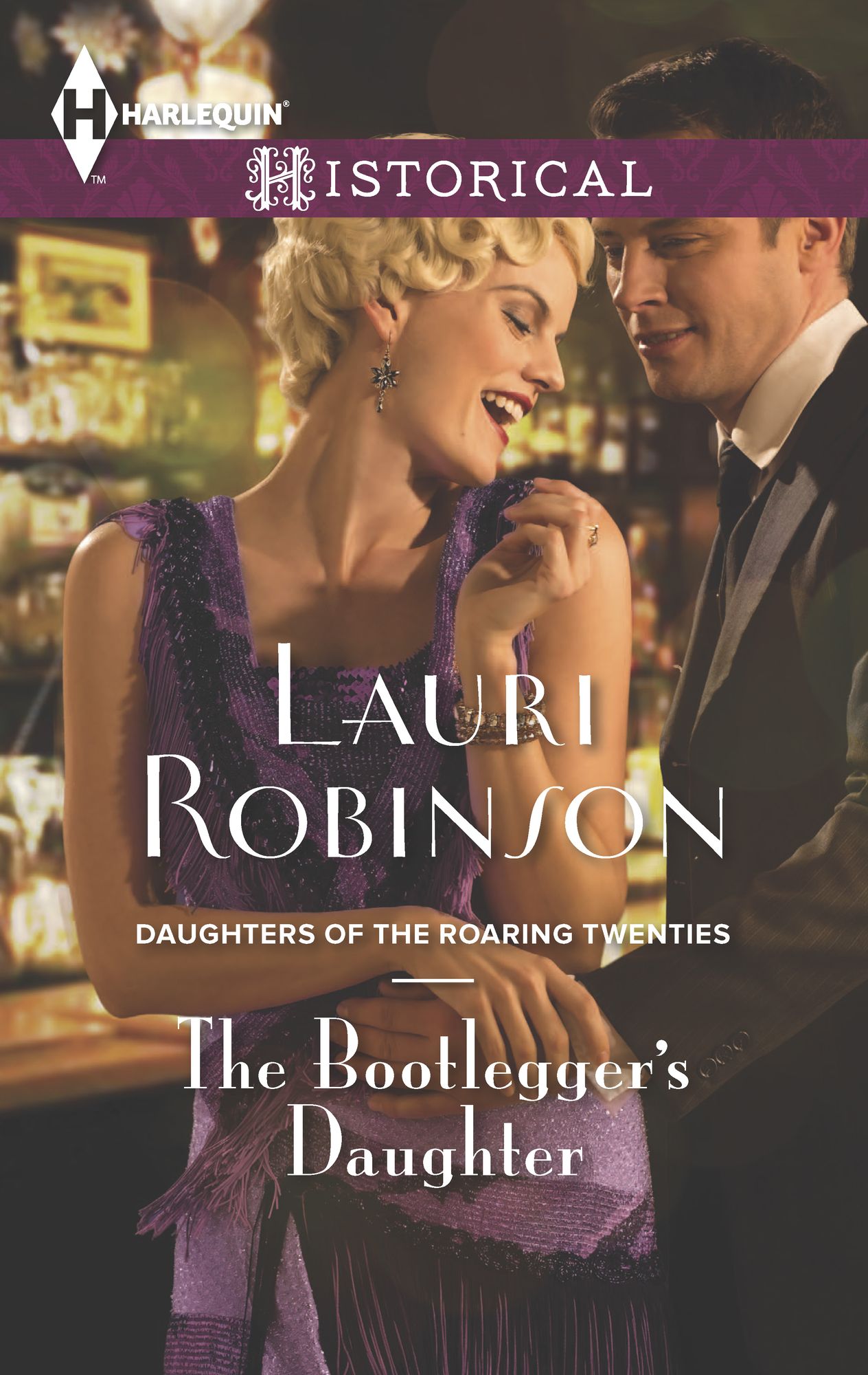 The Bootlegger's Daughter (Harlequin Historical Series #1246)