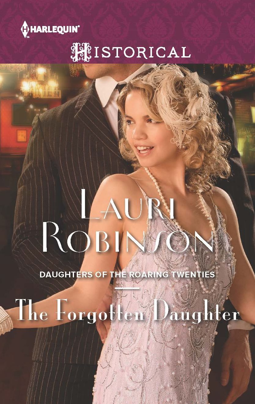 The Forgotten Daughter (Harlequin Historical Series #1254)
