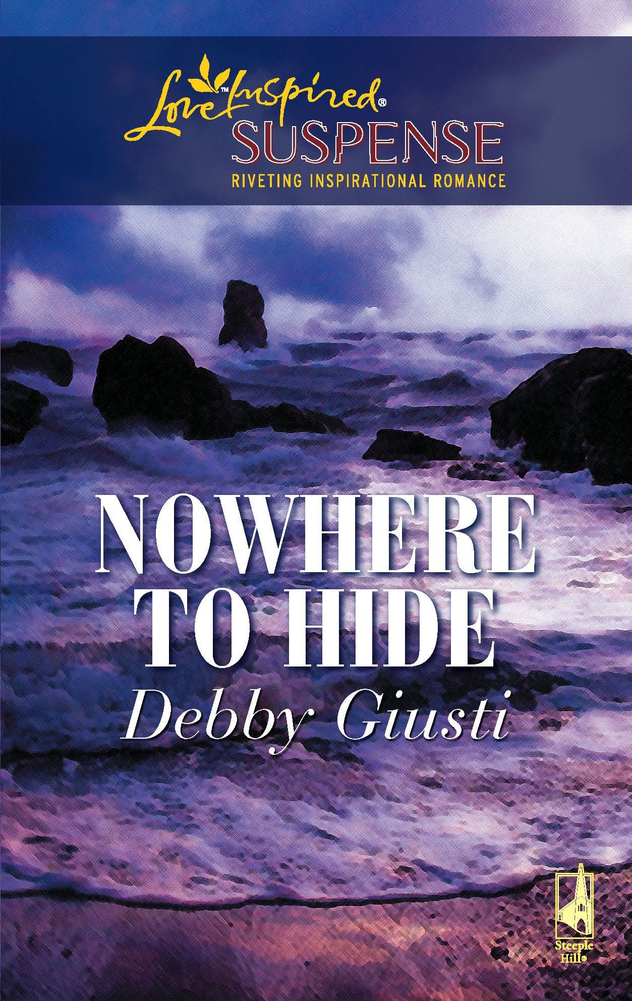 Nowhere to Hide (Love Inspired Suspense Series)