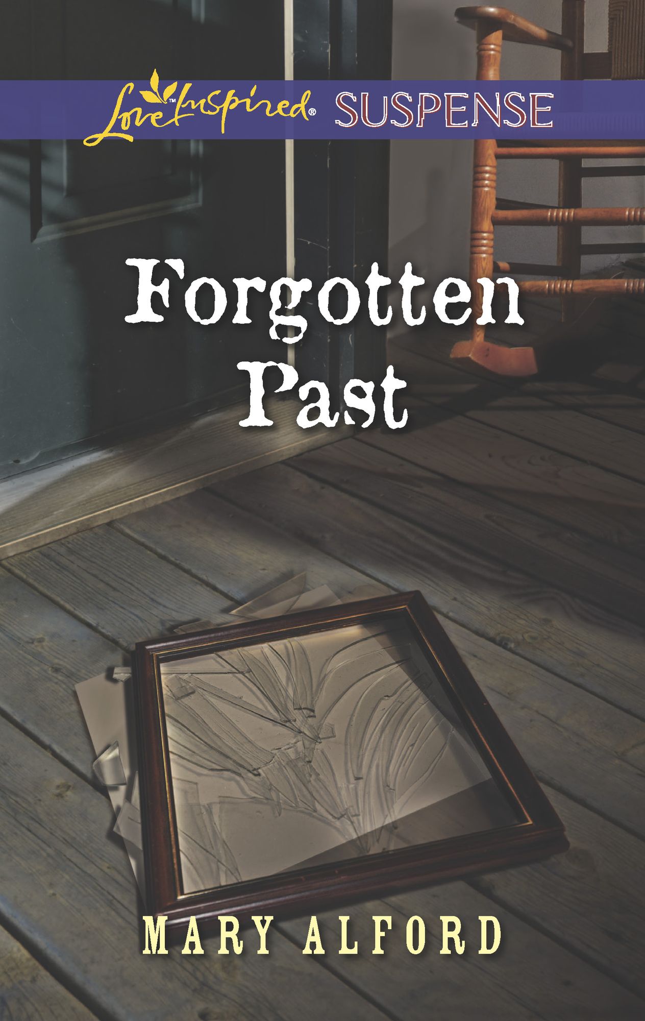 Forgotten Past (Love Inspired Suspense Series)