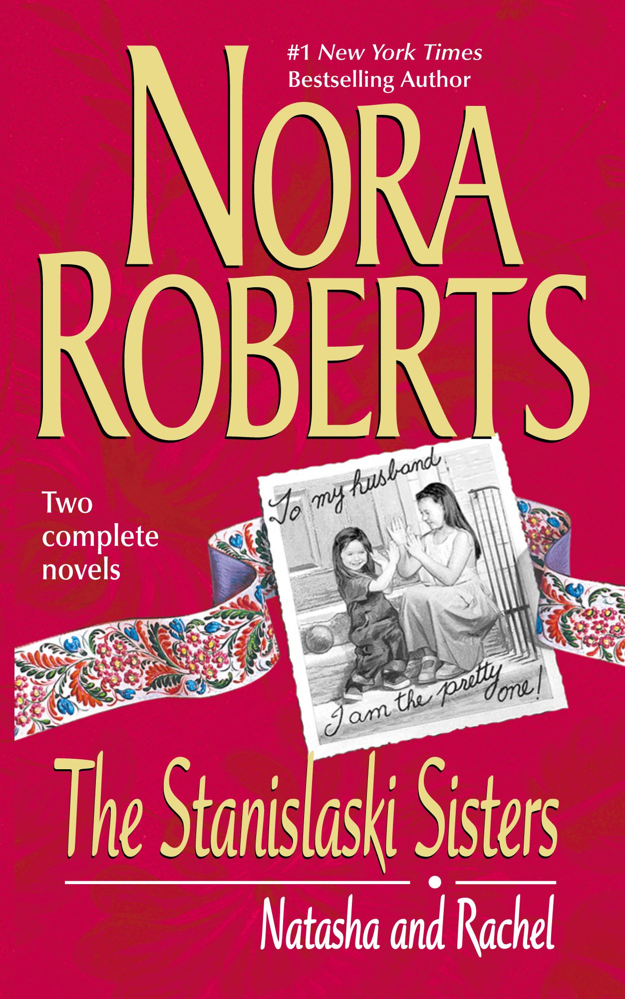 The Stanislaski Sisters: Taming Natasha / Falling for Rachel