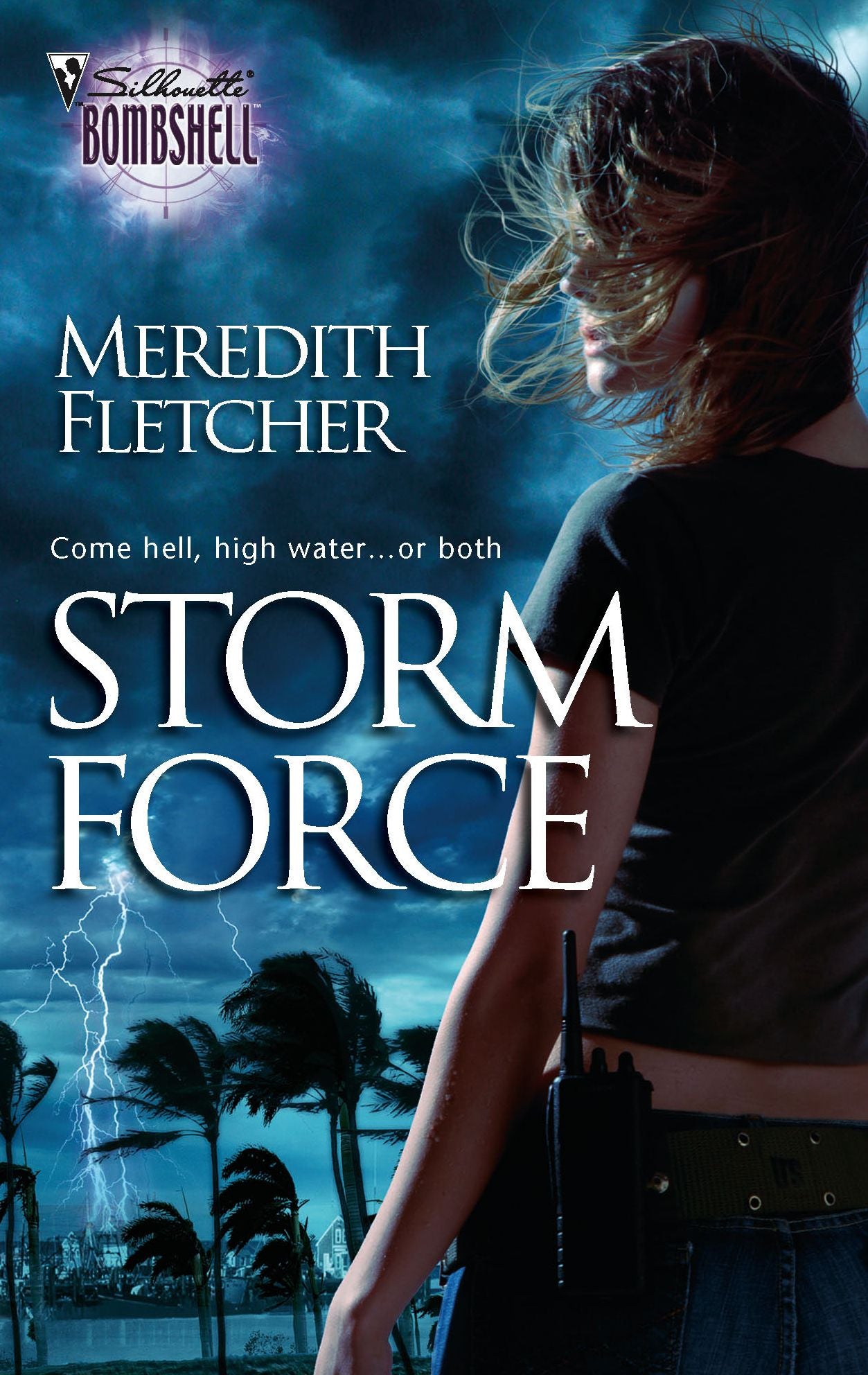 Storm Force (Silhouette Bombshell #120)
