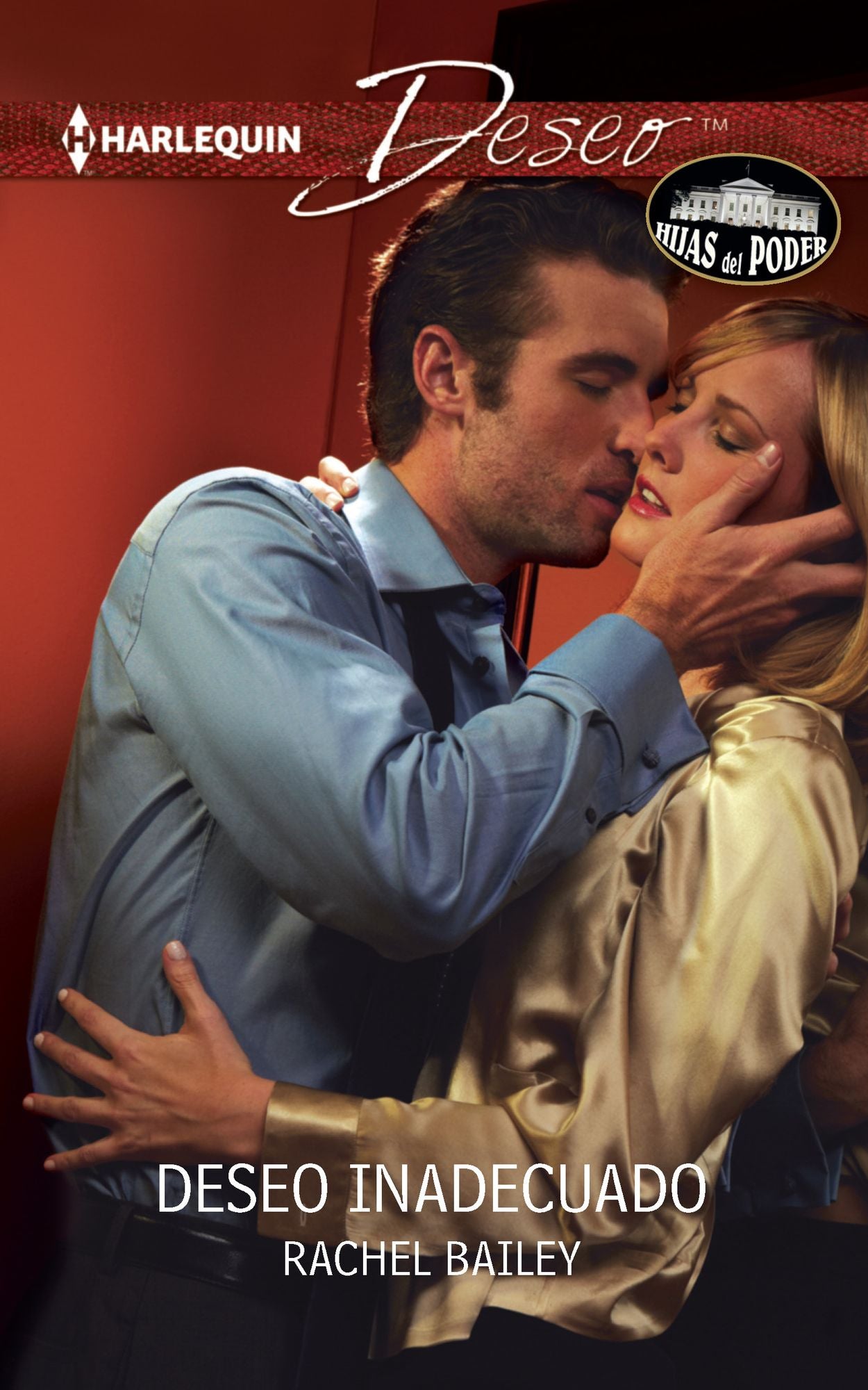 Deseo inadecuado (No Stranger to Scandal) (Harlequin Deseo Series #998)