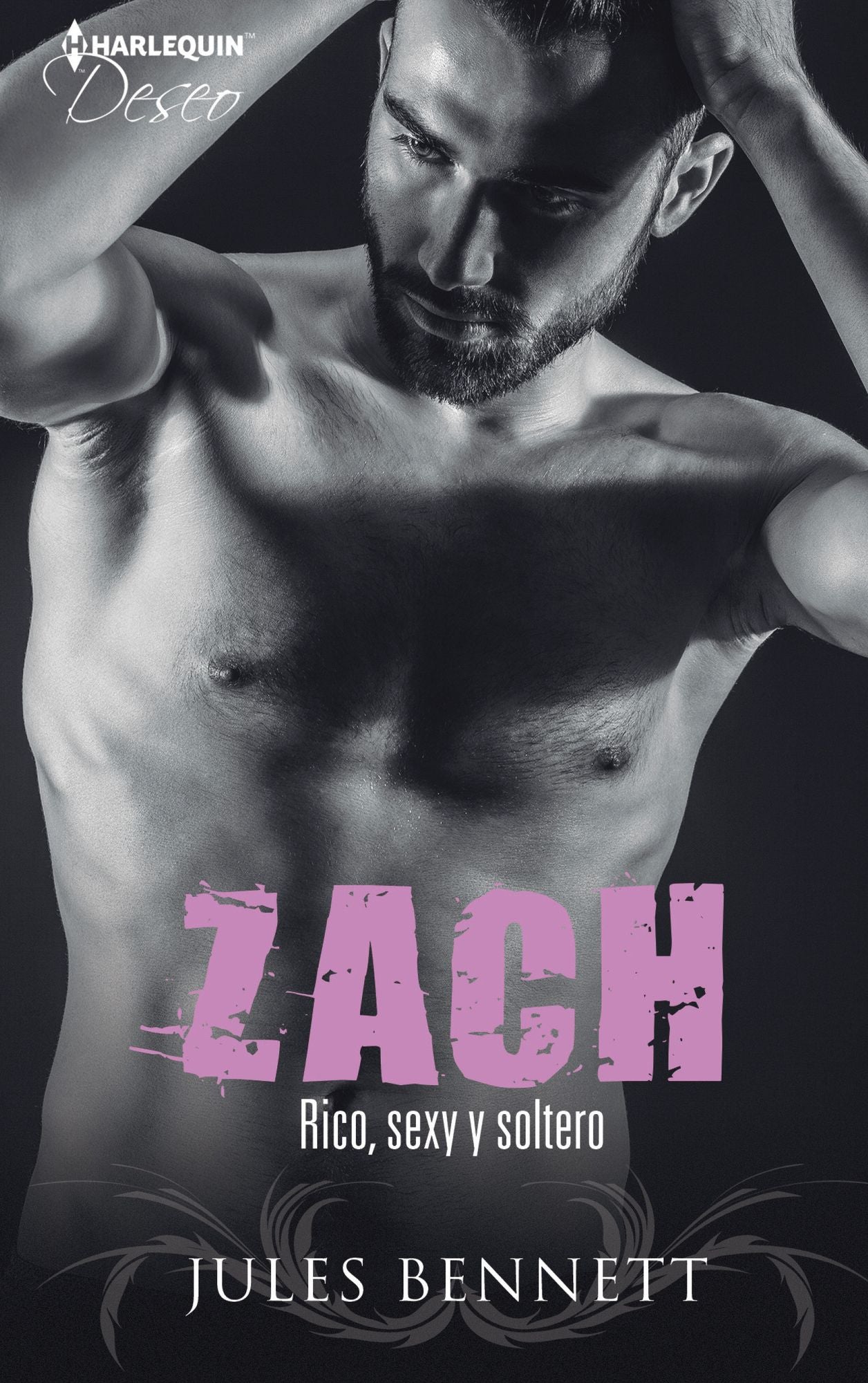 Zach: Rico, sexy y soltero: (Rich, Sexy and Single)
