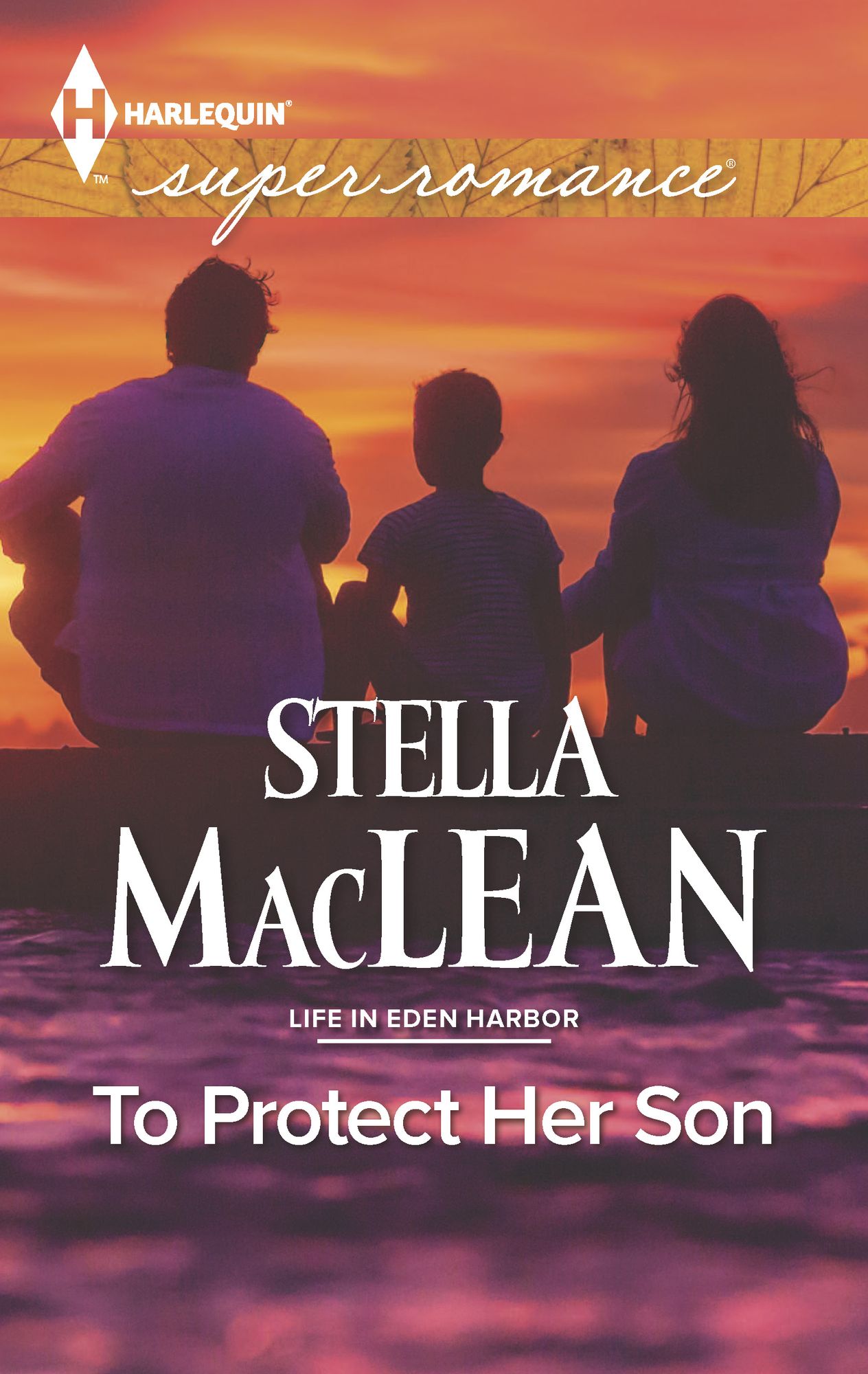To Protect Her Son (Harlequin Super Romance Series #1975)