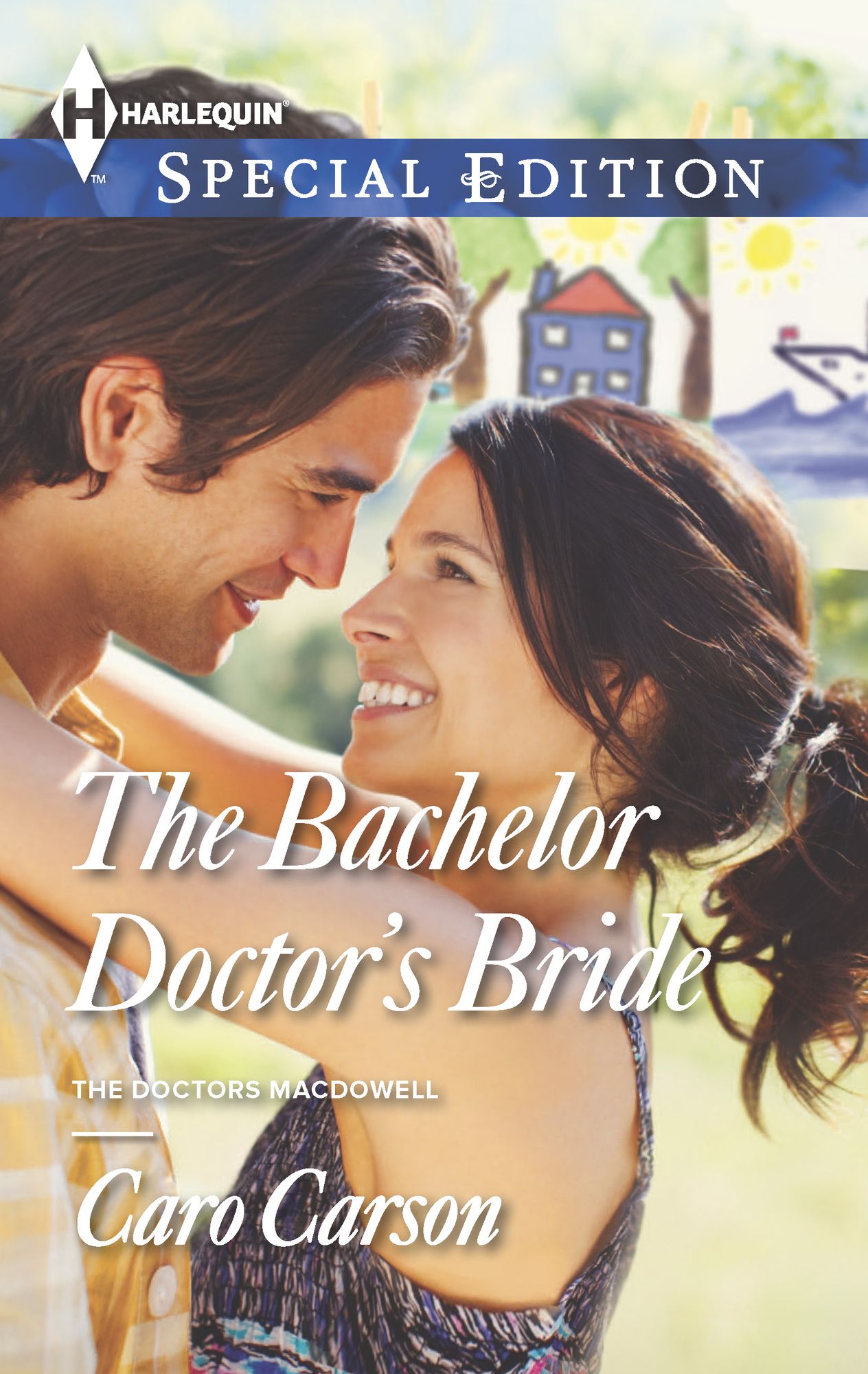 The Bachelor Doctor's Bride (Harlequin Special Edition Series #2334)