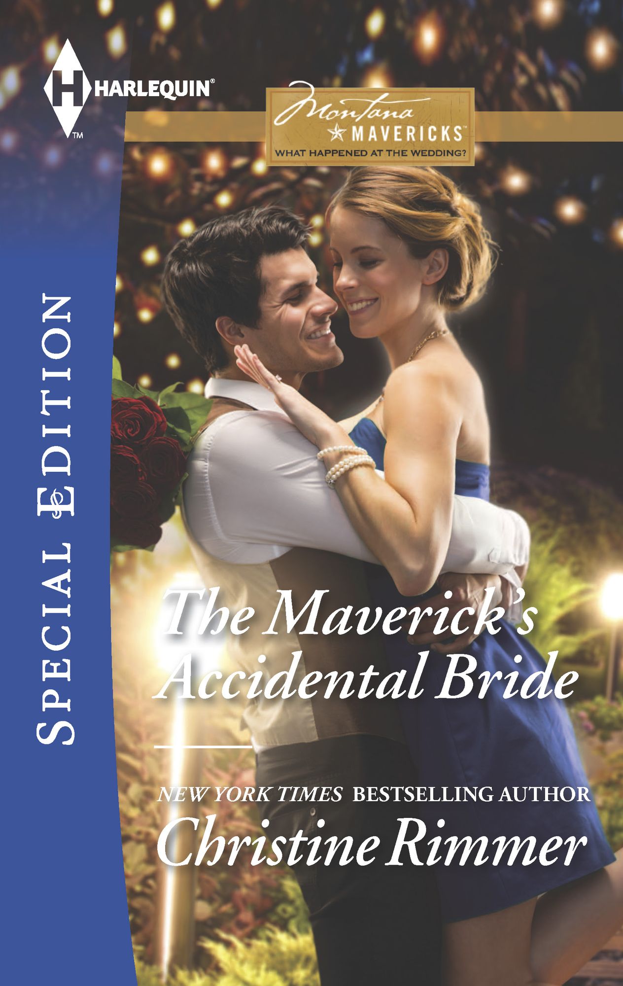 The Maverick's Accidental Bride (Harlequin Special Edition Series #2413)