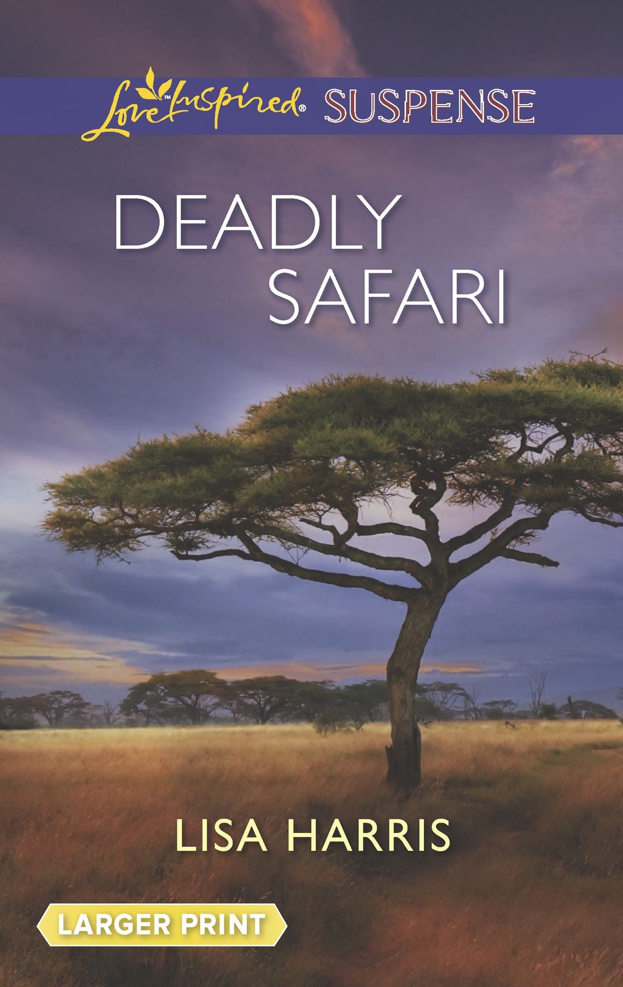 Deadly Safari (Love Inspired LP Suspense Series)