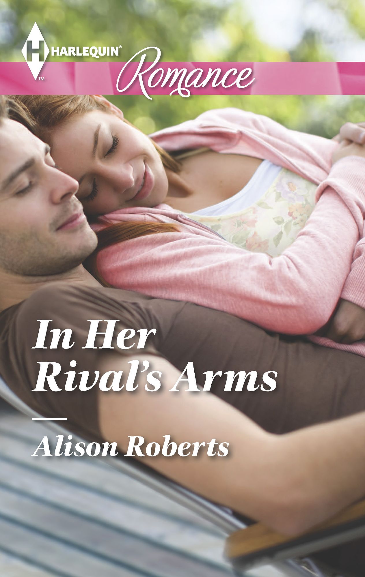In Her Rival's Arms (Harlequin Romance Series #4441)