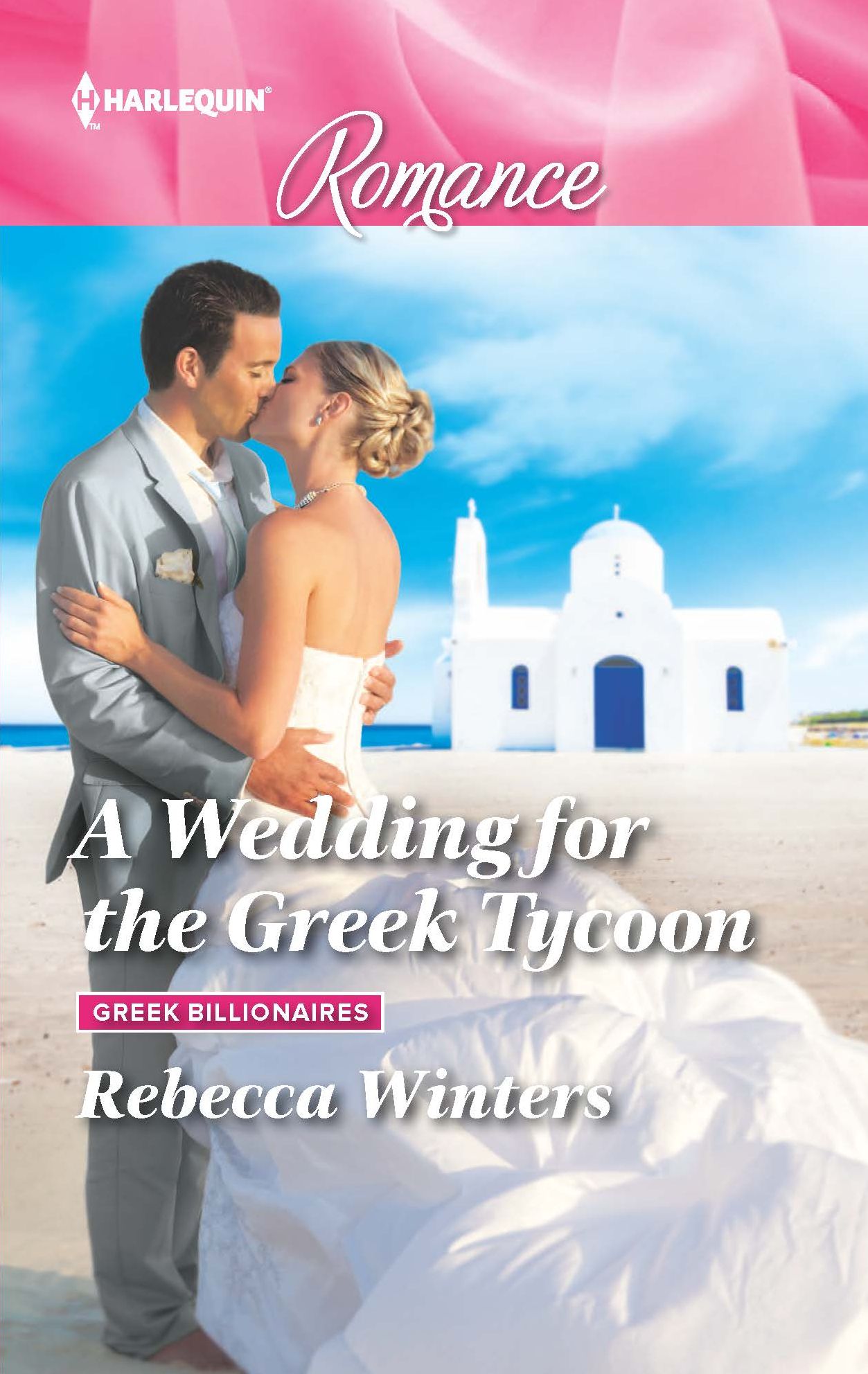 A Wedding for the Greek Tycoon (Harlequin Romance Series #4488)