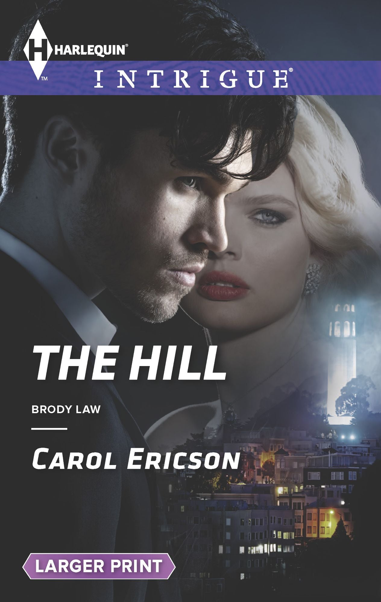 The Hill (Harlequin LP Intrigue Series #1523)