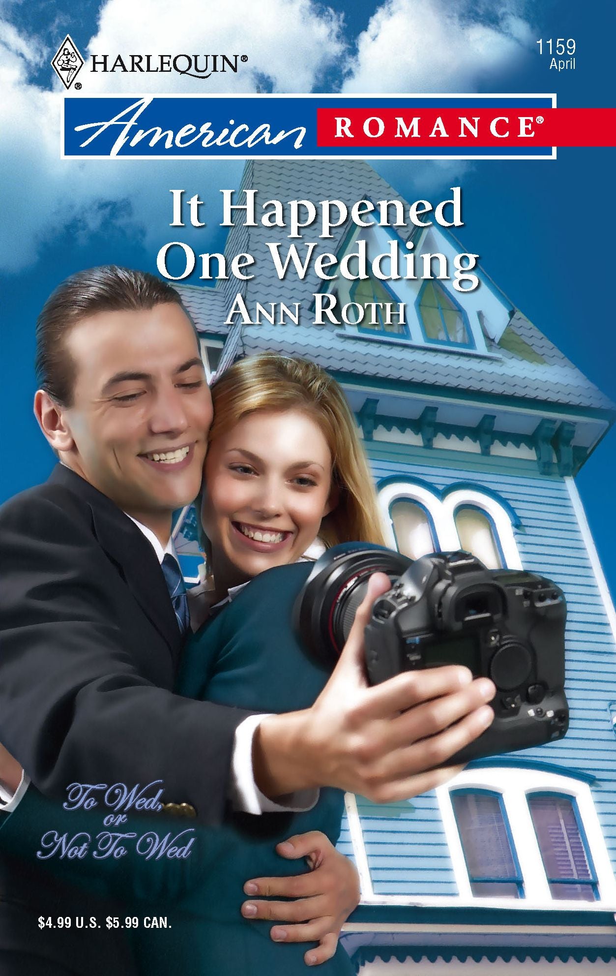 It Happened One Wedding (Harlequin American Romance #1159)