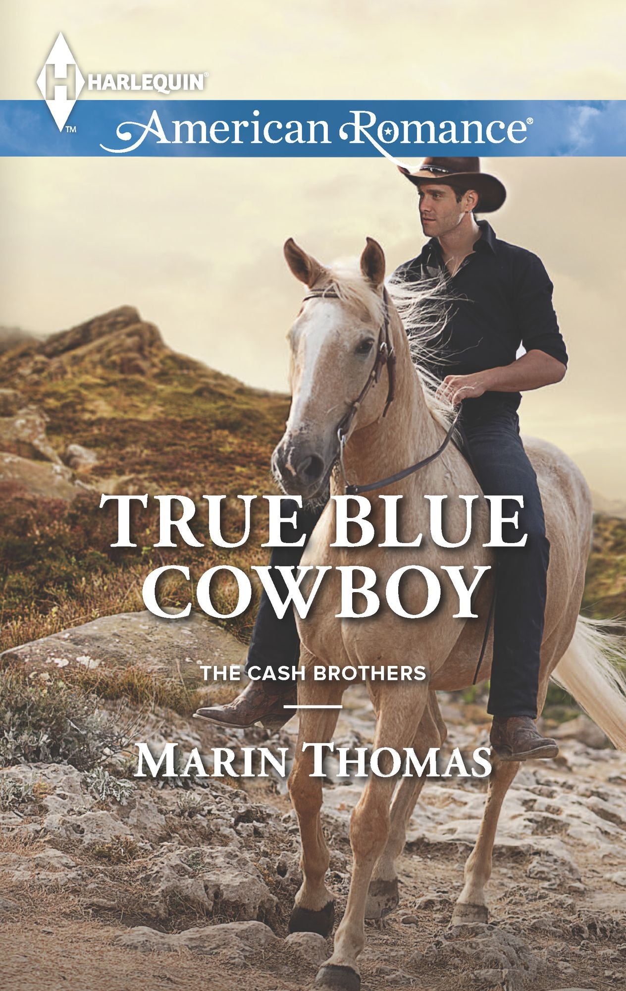 True Blue Cowboy (Harlequin American Romance Series #1509)