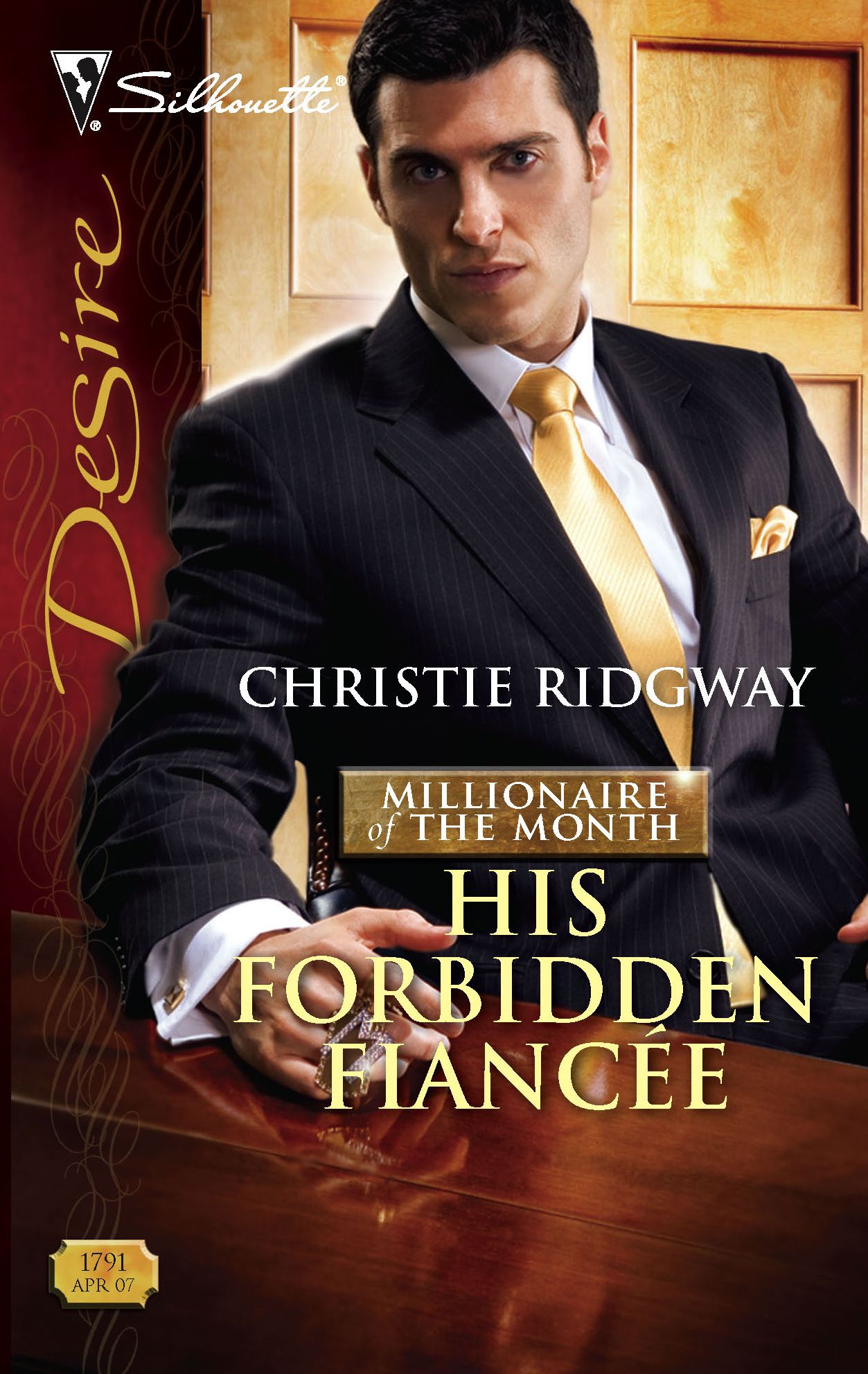 His Forbidden Fiancee (Silhouette Desire #1791)