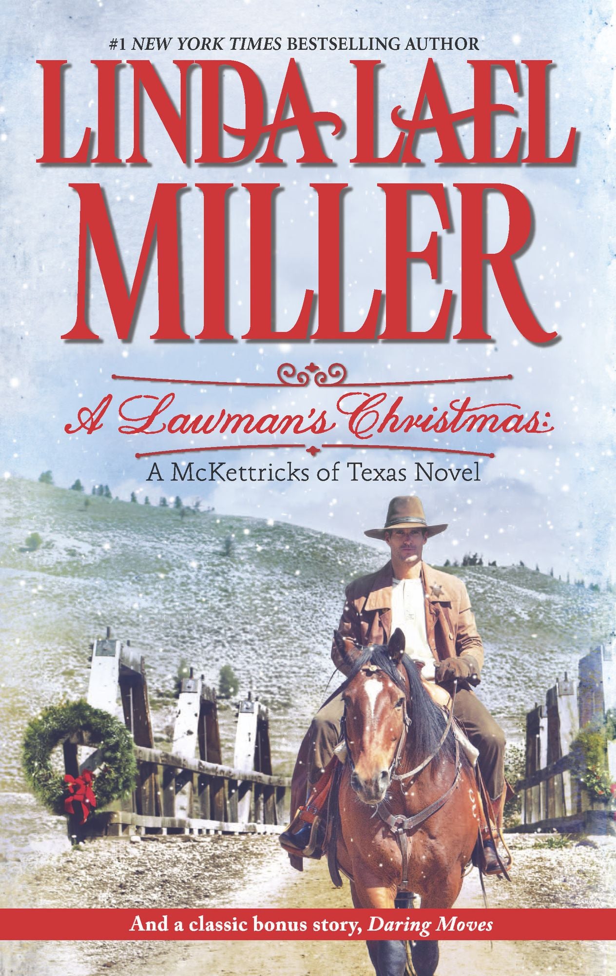 A Lawman's Christmas: A McKettricks of Texas Novel: A Lawman's ChristmasDaring Moves