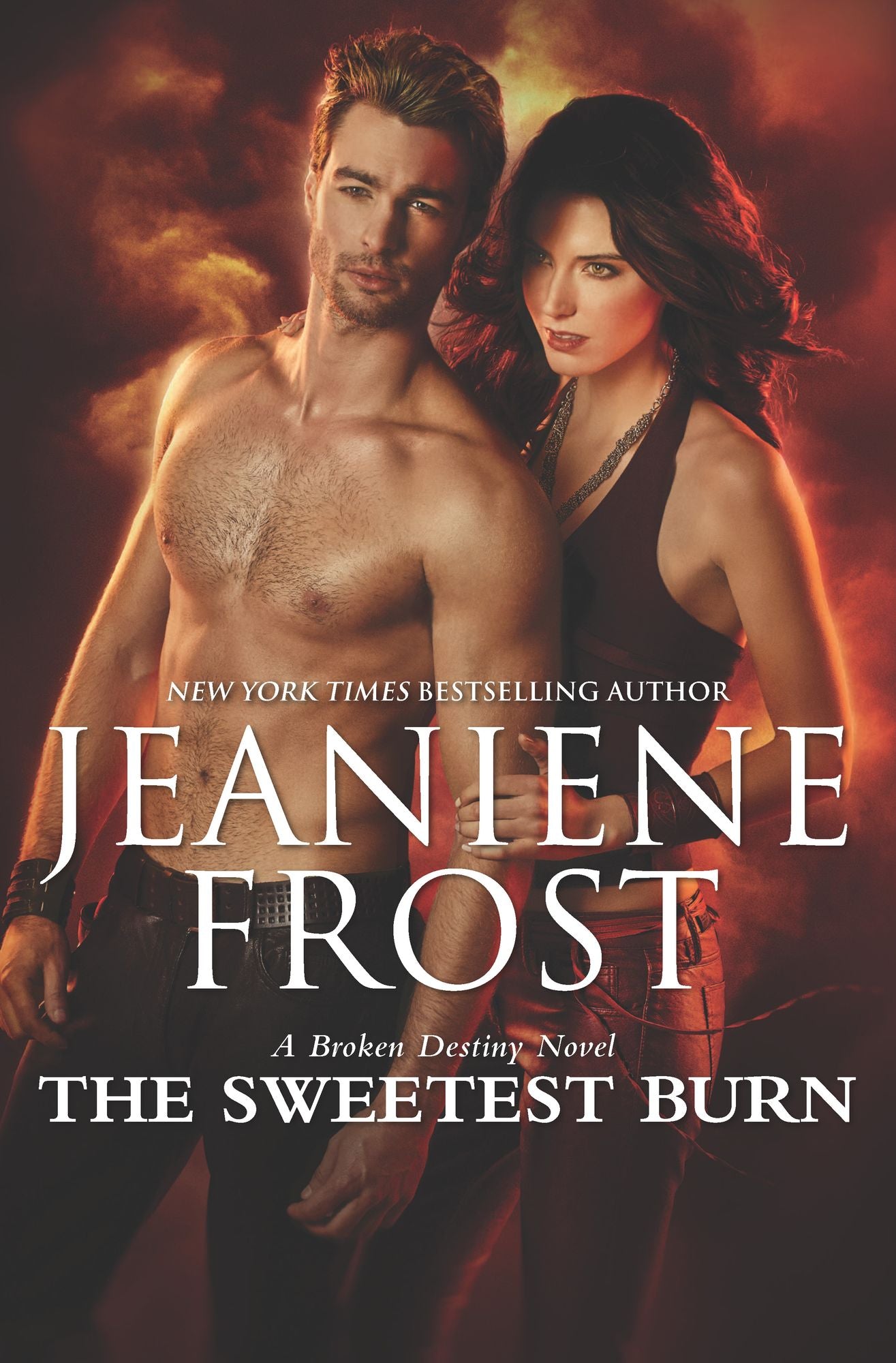 The Sweetest Burn (Broken Destiny Series #2)