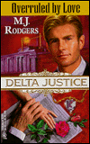 Overruled by Love (Delta Justice)