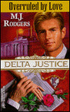 Overruled by Love (Delta Justice)