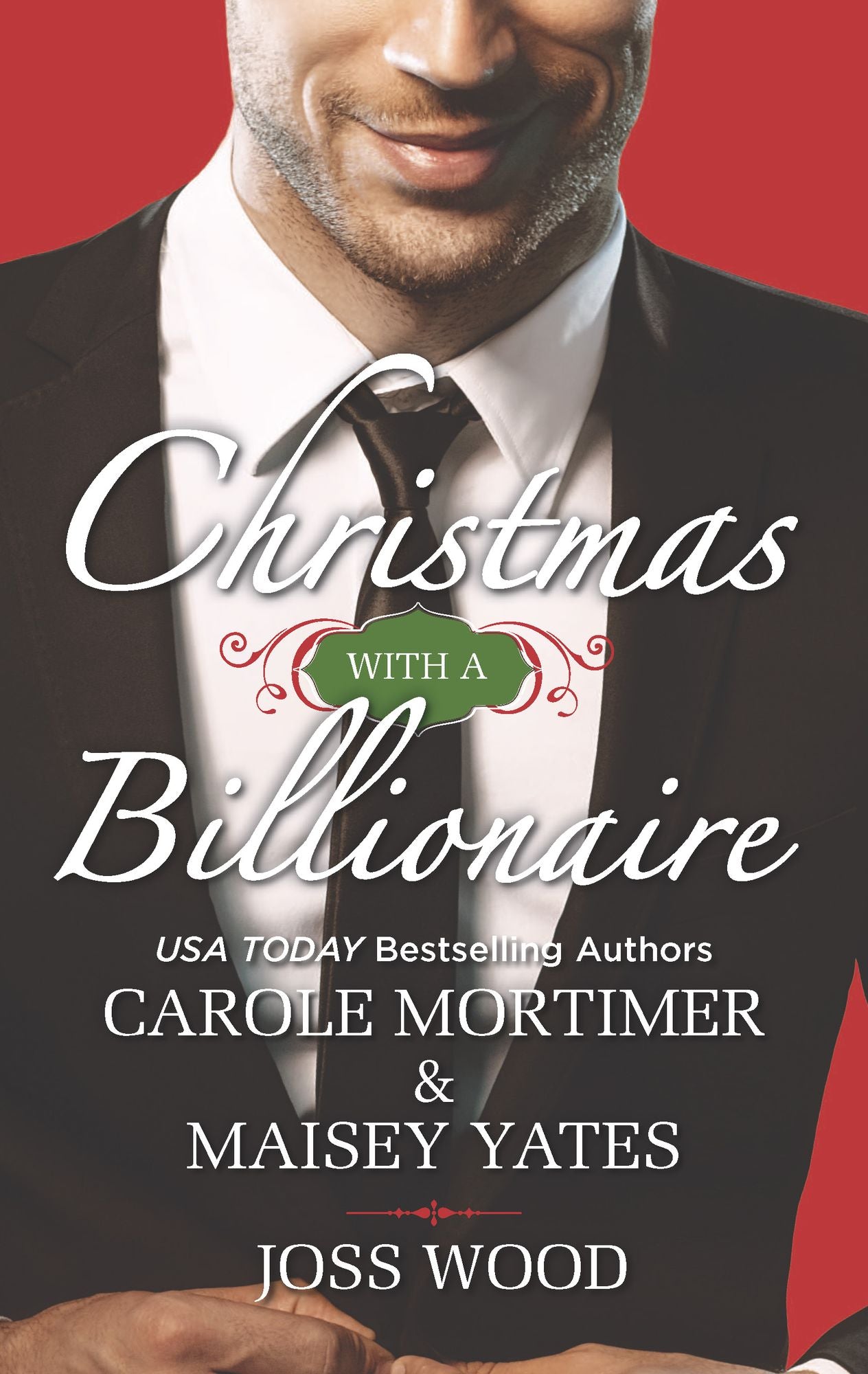 Christmas with a Billionaire: Billionaire under the MistletoeSnowed in with Her BossA Diamond for Christmas
