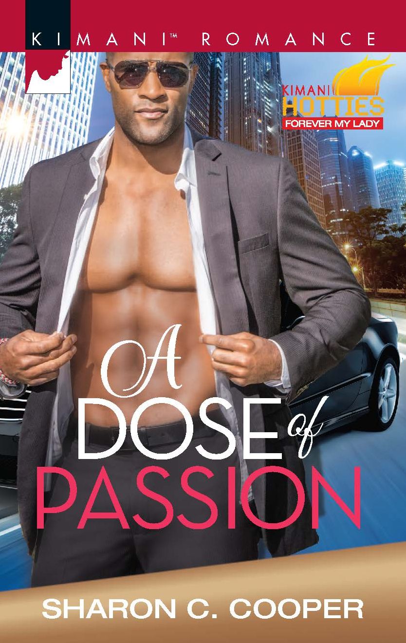 A Dose of Passion (Harlequin Kimani Romance Series #447)