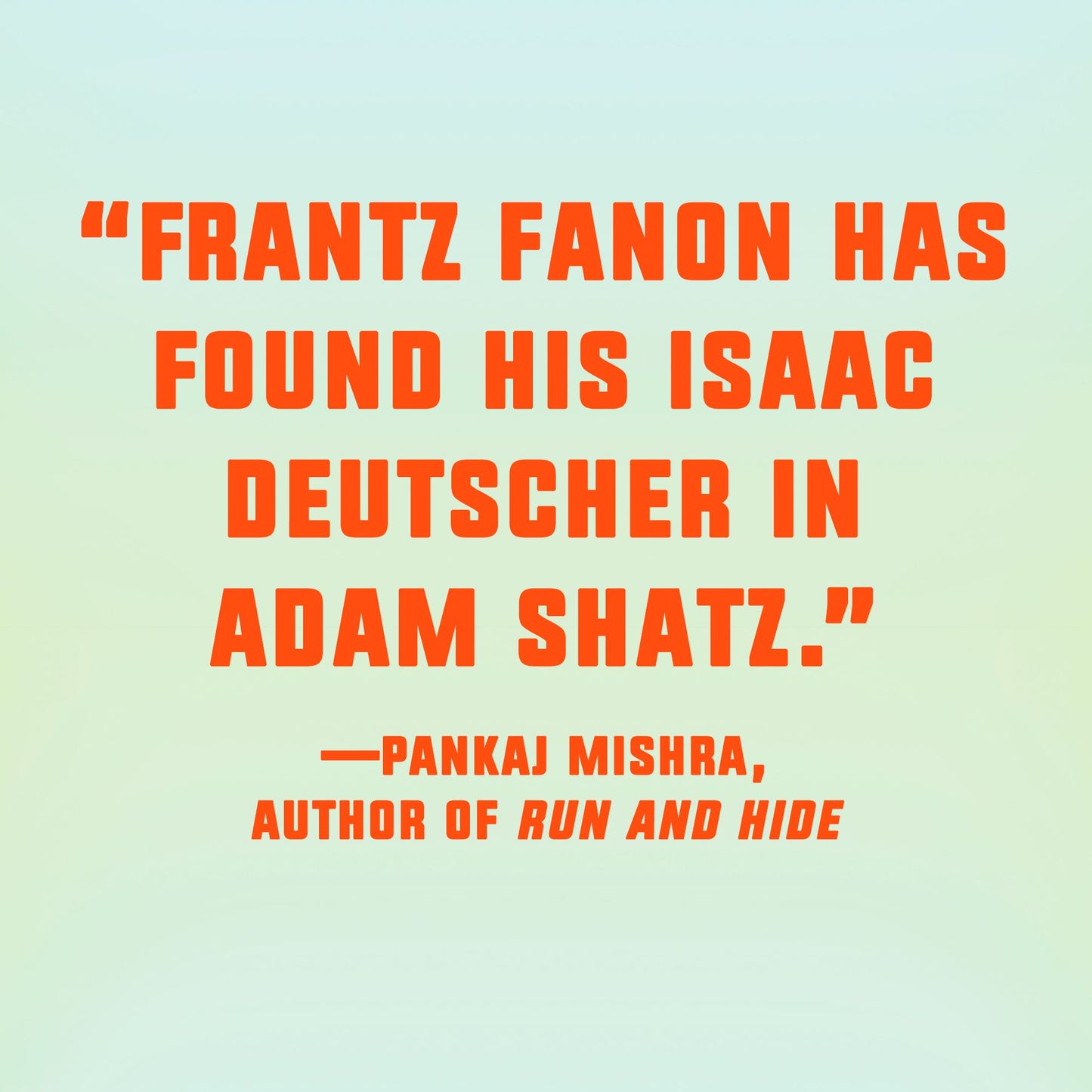 The Rebel's Clinic: The Revolutionary Lives of Frantz Fanon