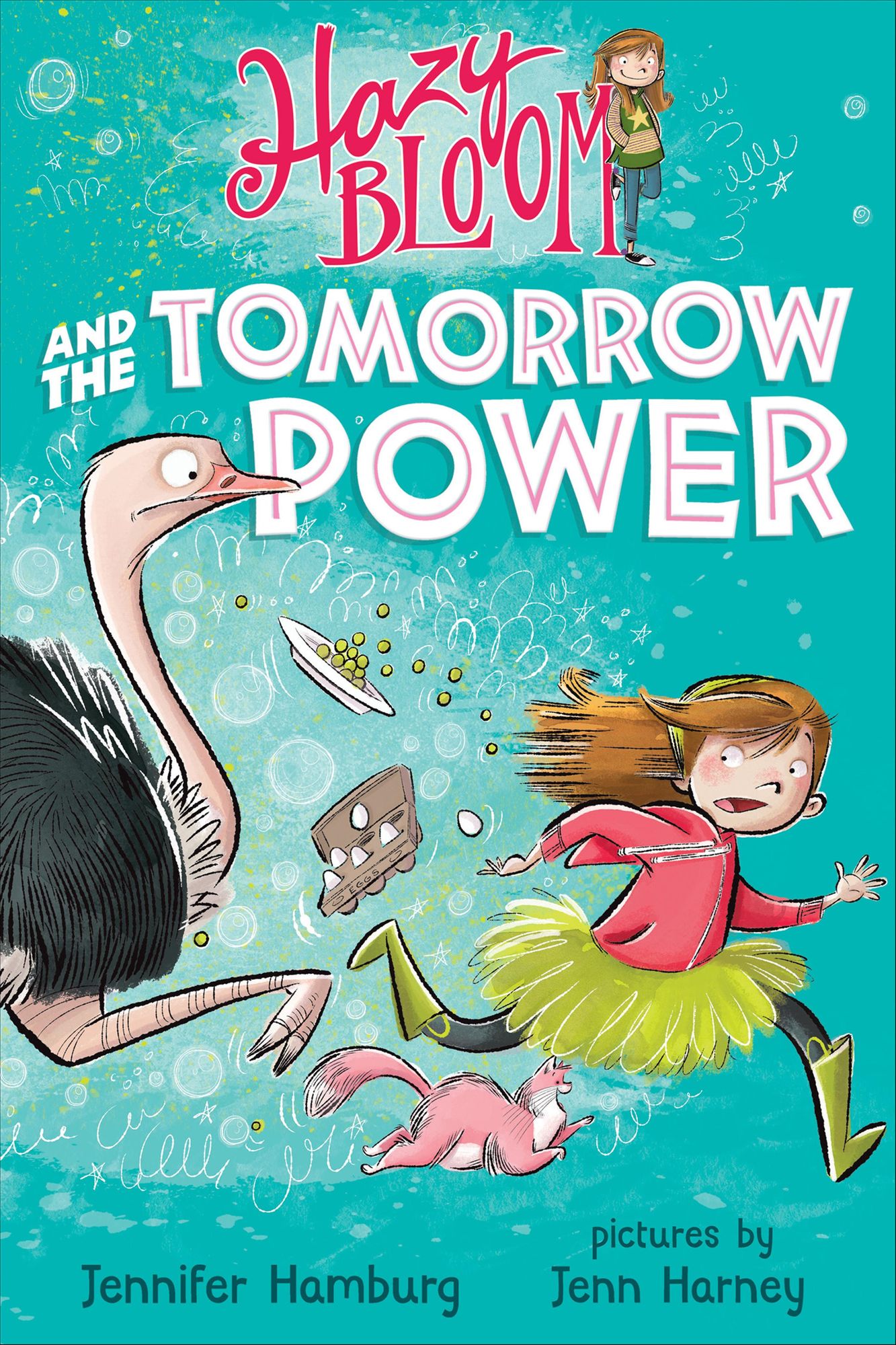 Hazy Bloom and the Tomorrow Power (Hazy Bloom Series #1)