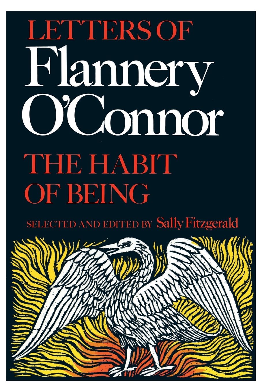 The Habit of Being: Letters of Flannery O'Connor